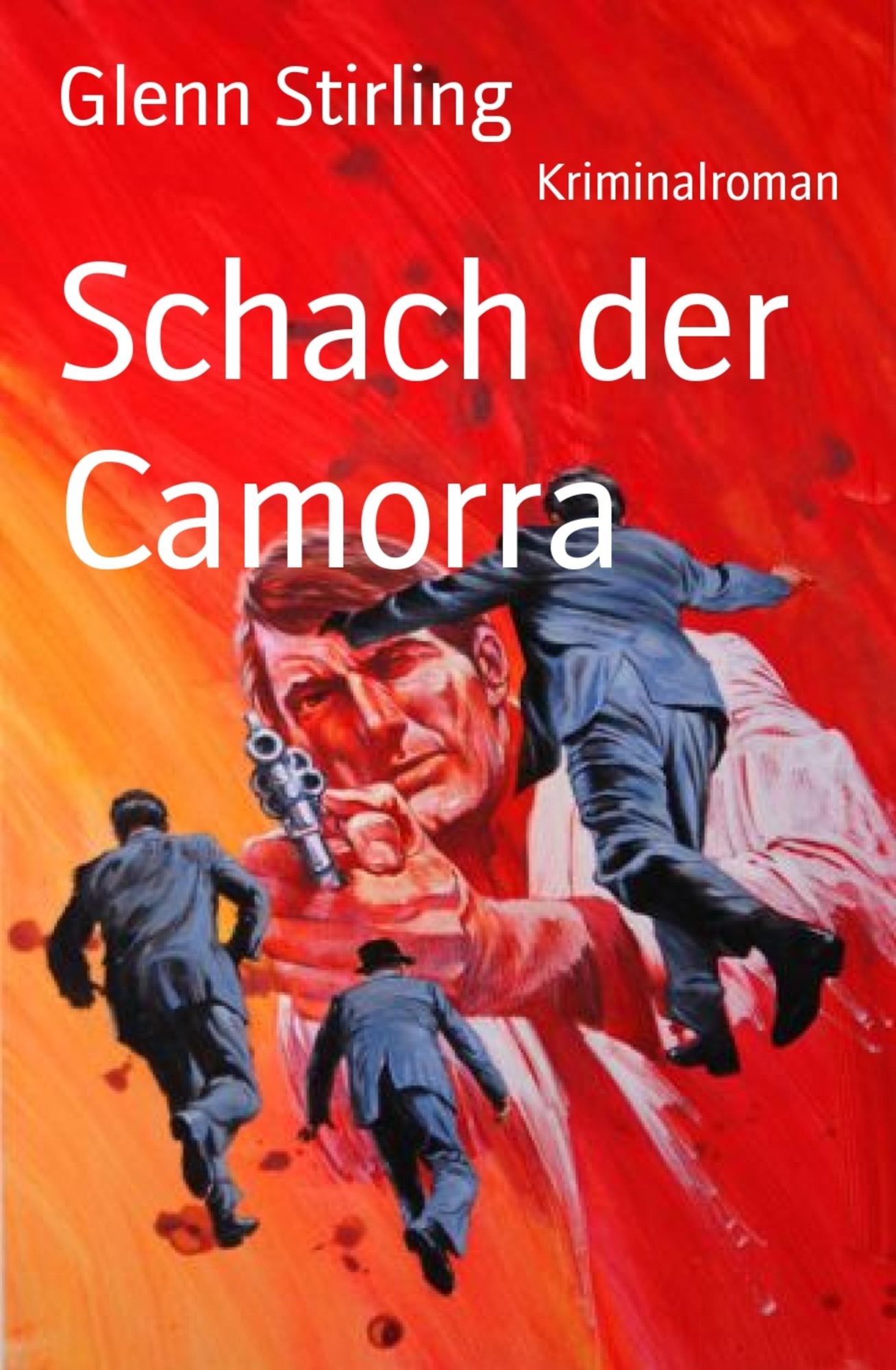 Schach der Camorra: Kriminalroman