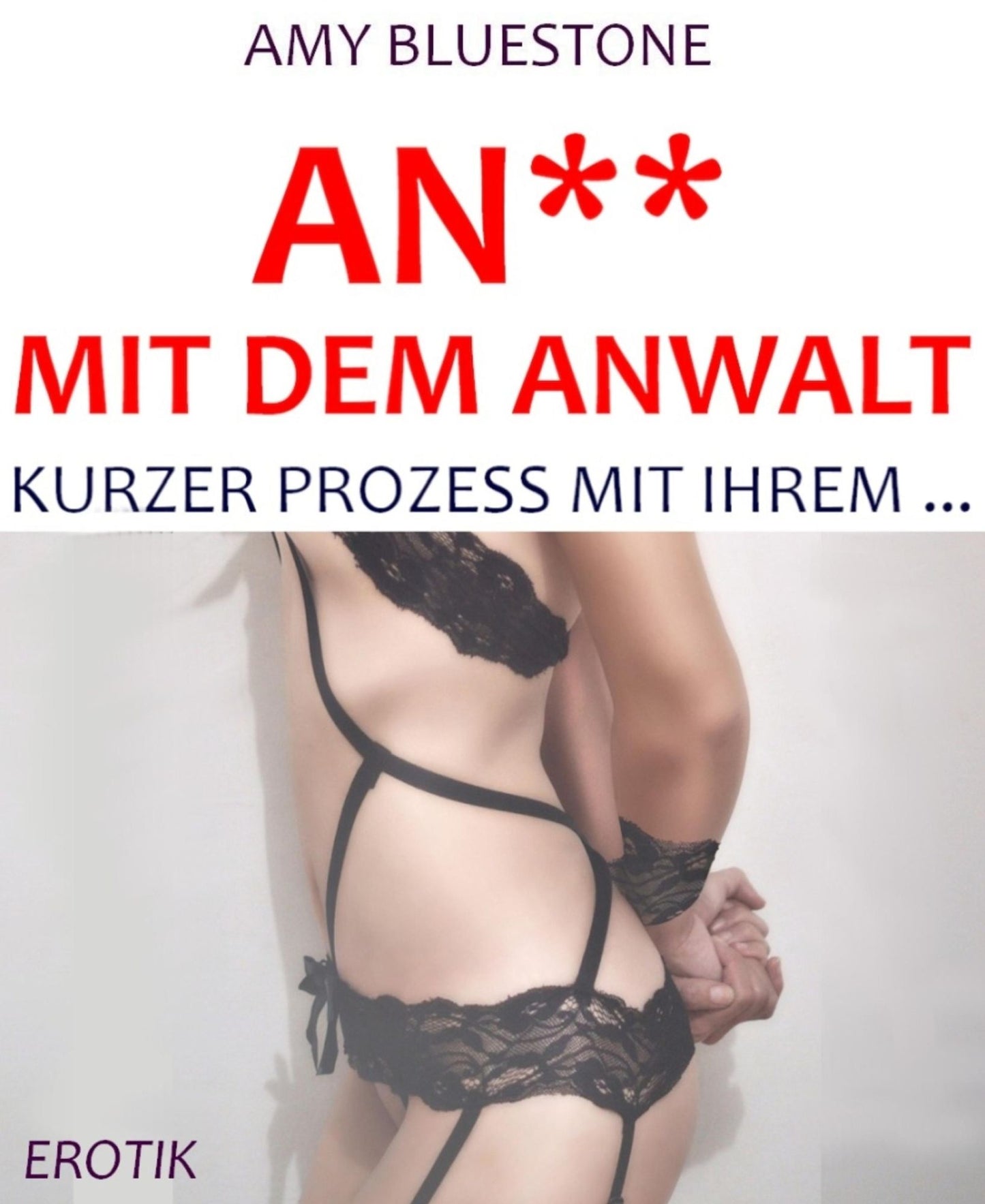 An** mit dem Anwalt: Kurzer Prozess mit ihrem ...