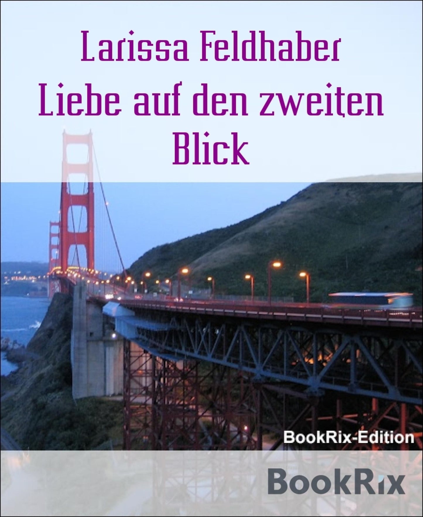 Liebe auf den zweiten Blick