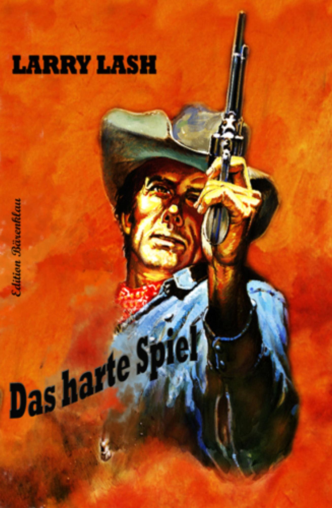 Das harte Spiel: Western
