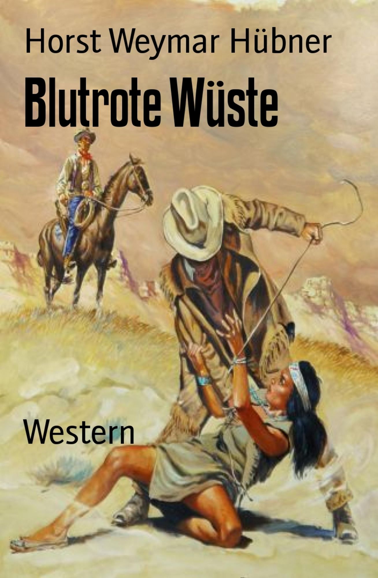 Blutrote Wüste: Western
