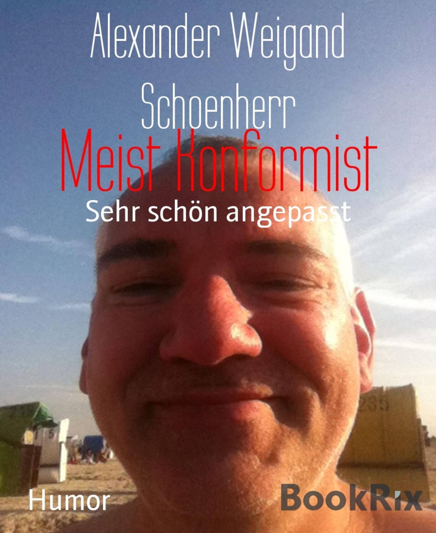 Meist Konformist: Sehr schön angepasst