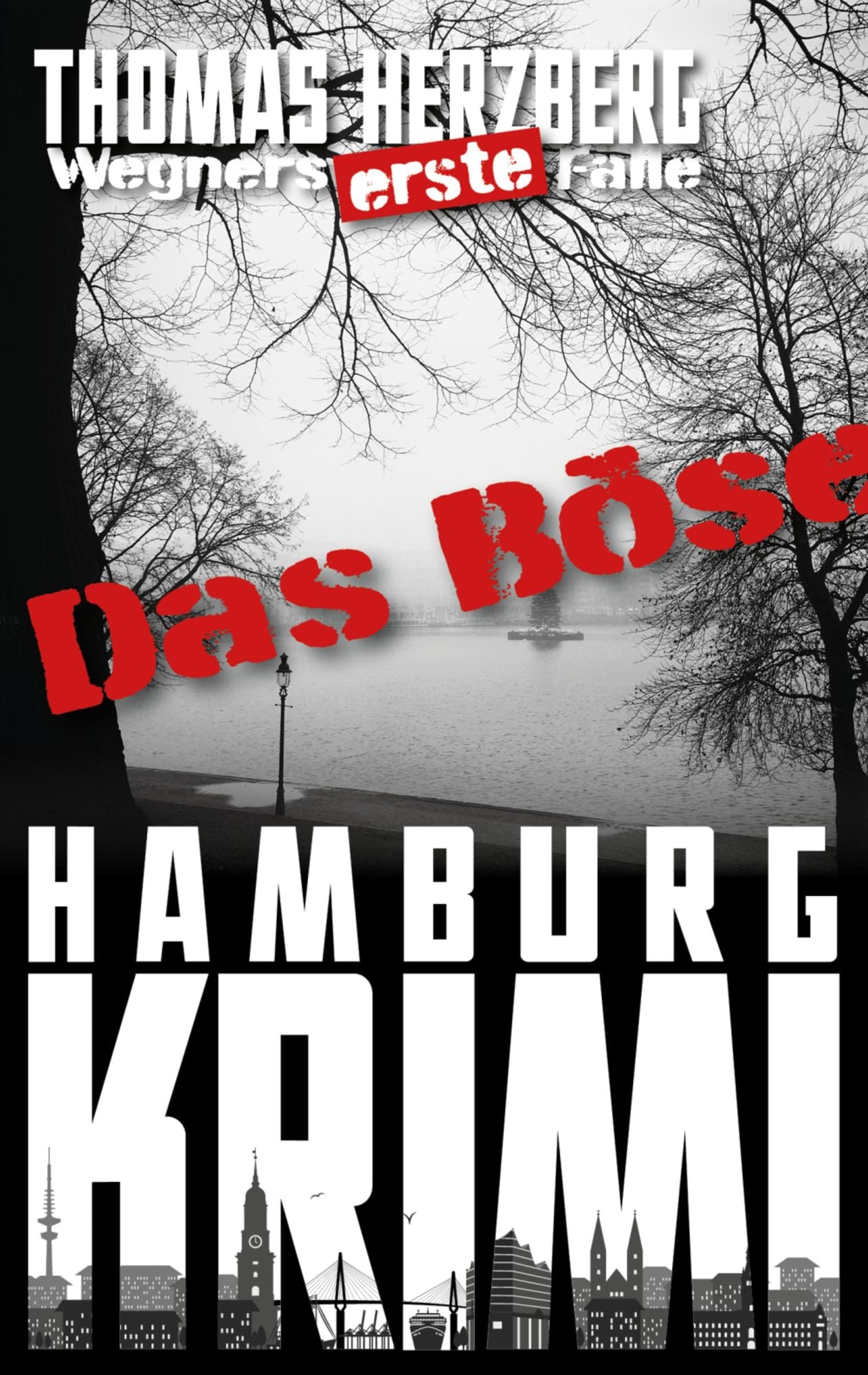Das Böse: Wegners erste Fälle (5.Teil): Hamburg Krimi