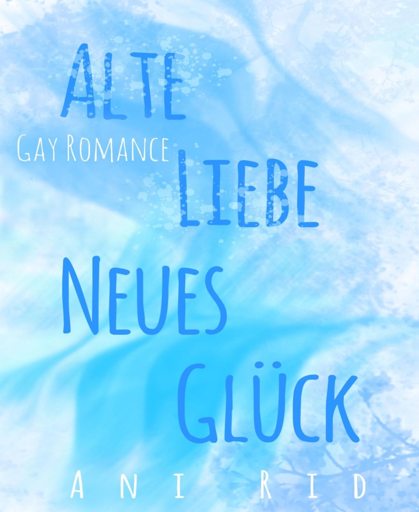 Alte Liebe, Neues Glück: Gay Romance