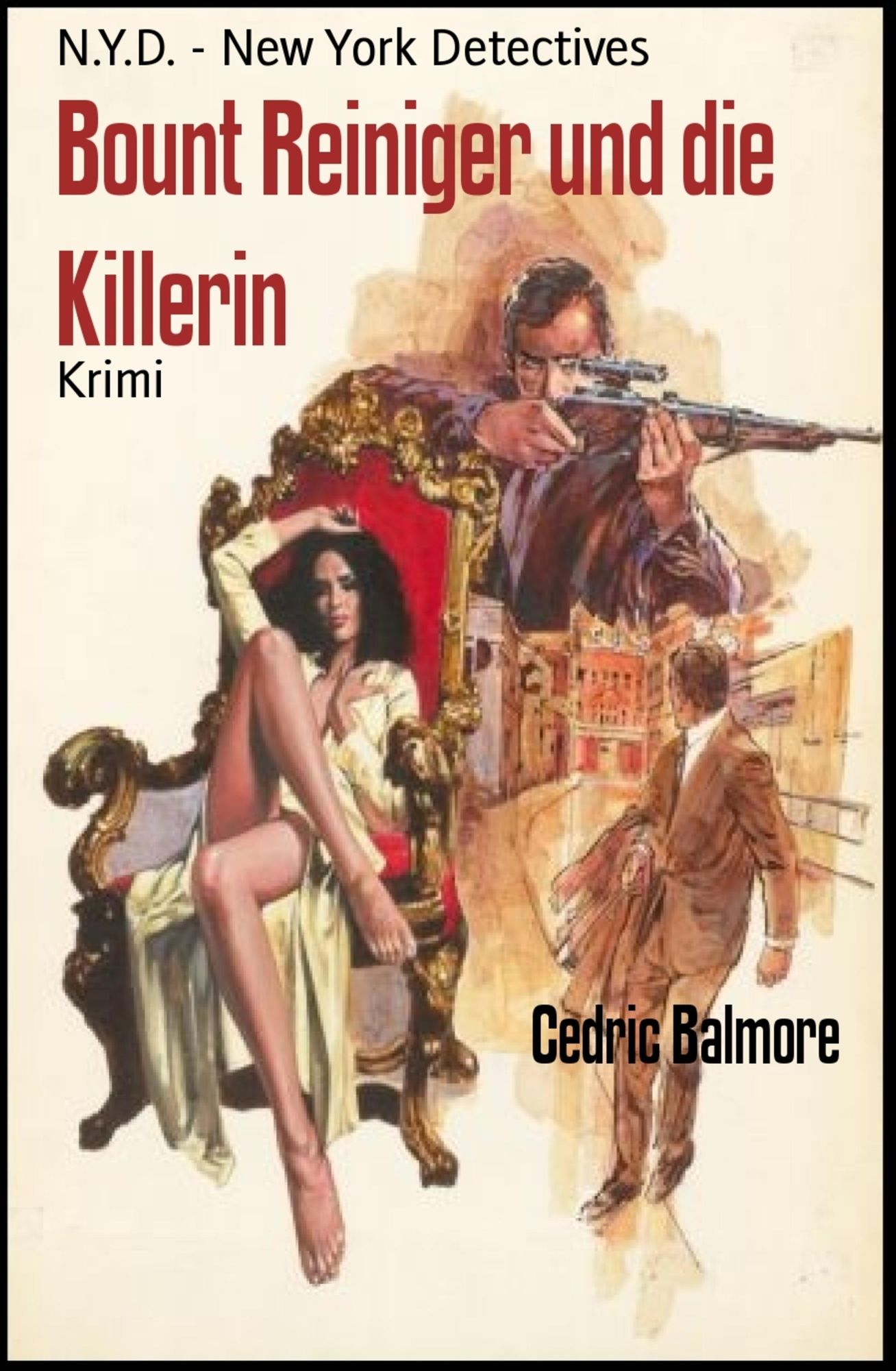 Bount Reiniger und die Killerin: N.Y.D. - New York Detectives