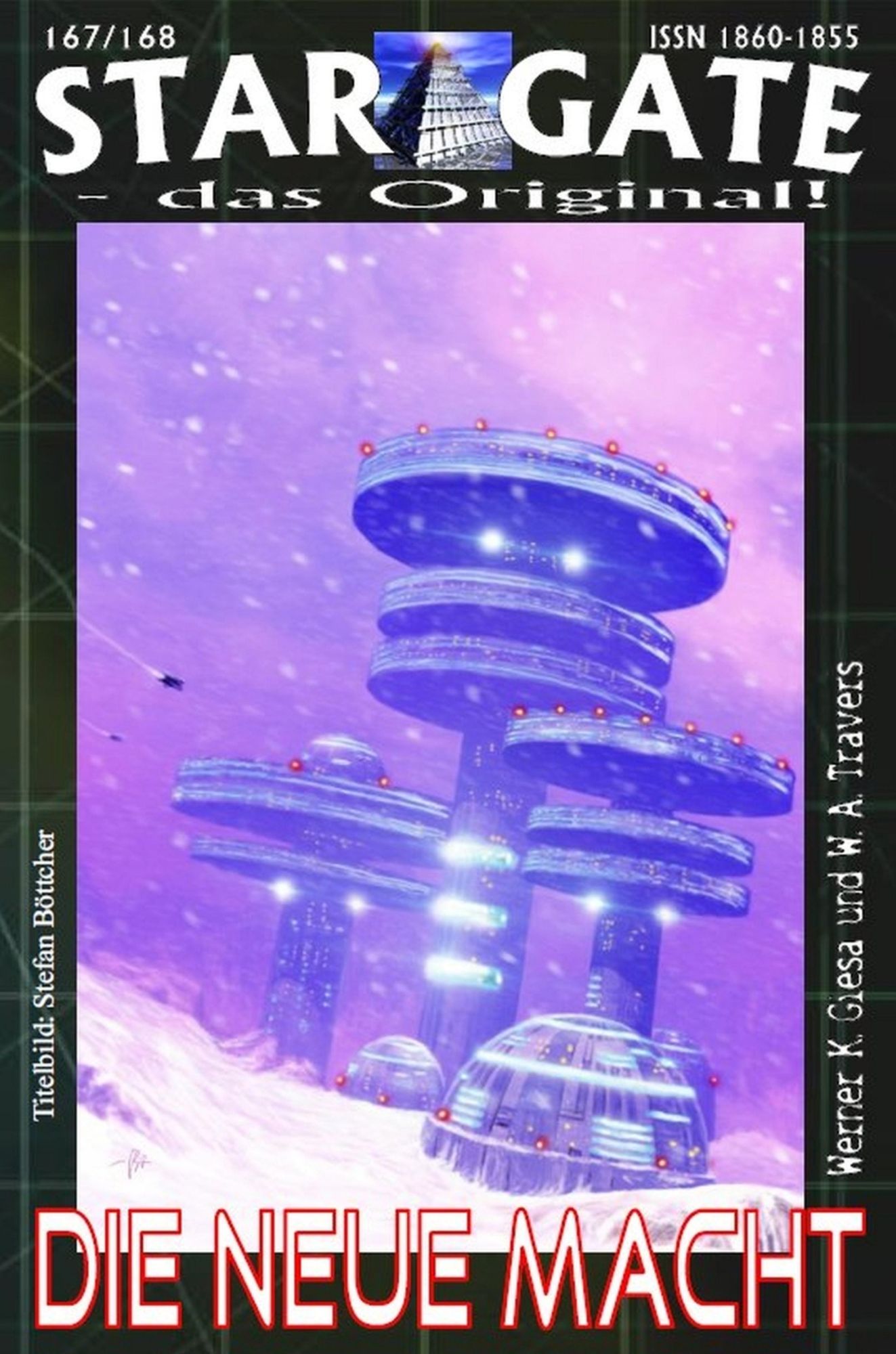 STAR GATE 167-168: Die neue Macht: Sie erben die Macht der Dhuuls - zum Guten oder zum Bösen?