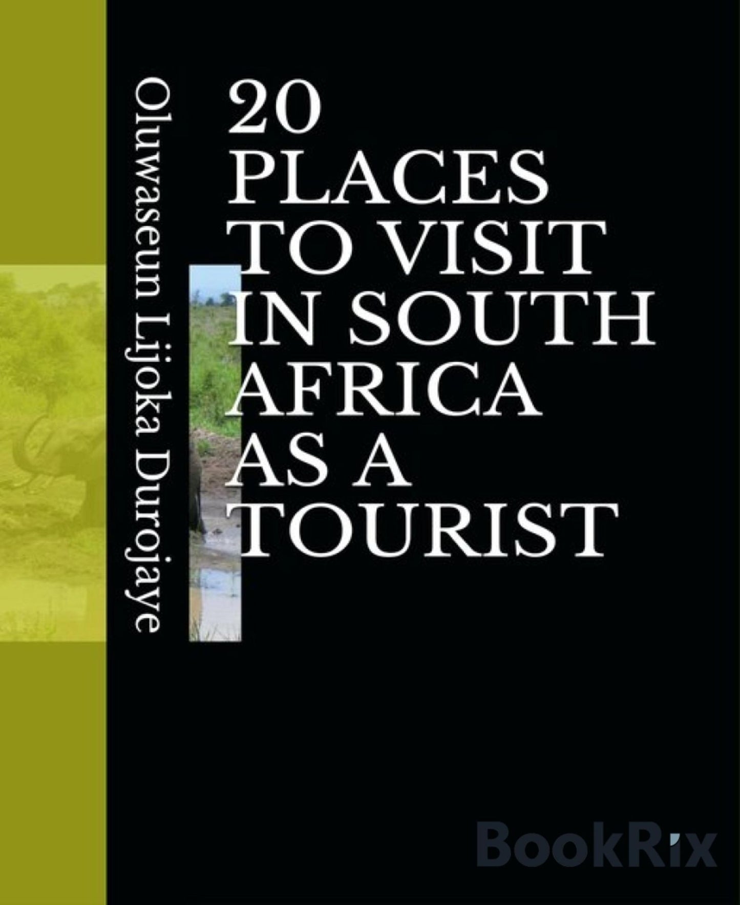 20 PLACES TO VISIT IN SOUTH AFRICA AS A TOURIST