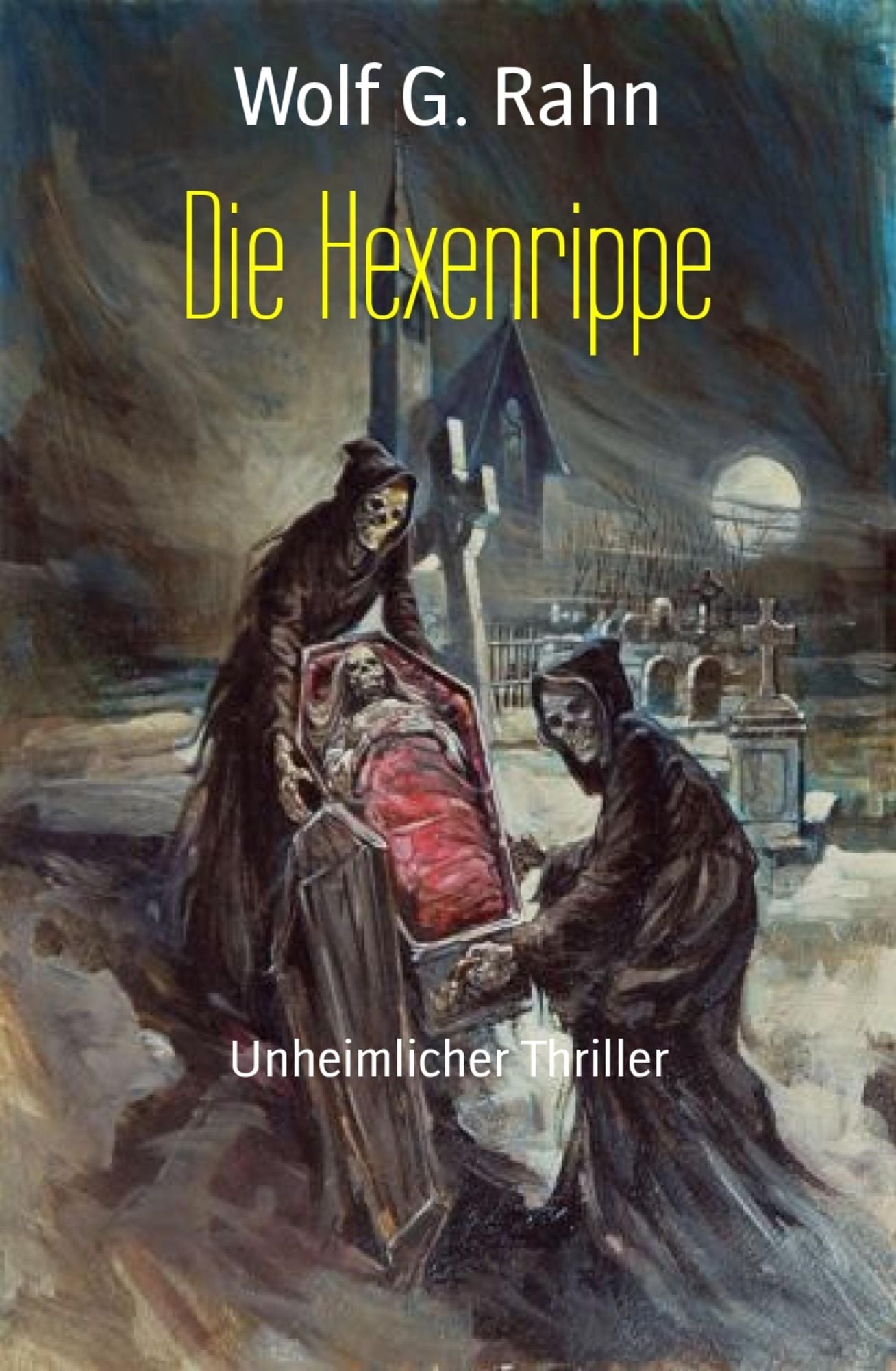 Die Hexenrippe: Unheimlicher Thriller