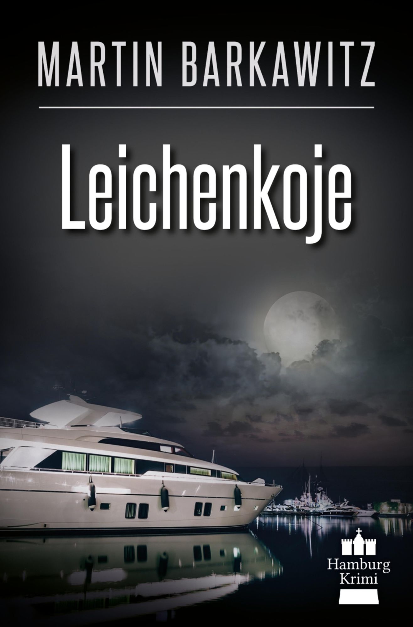 Leichenkoje: SoKo Hamburg 16 - Ein Heike Stein Krimi