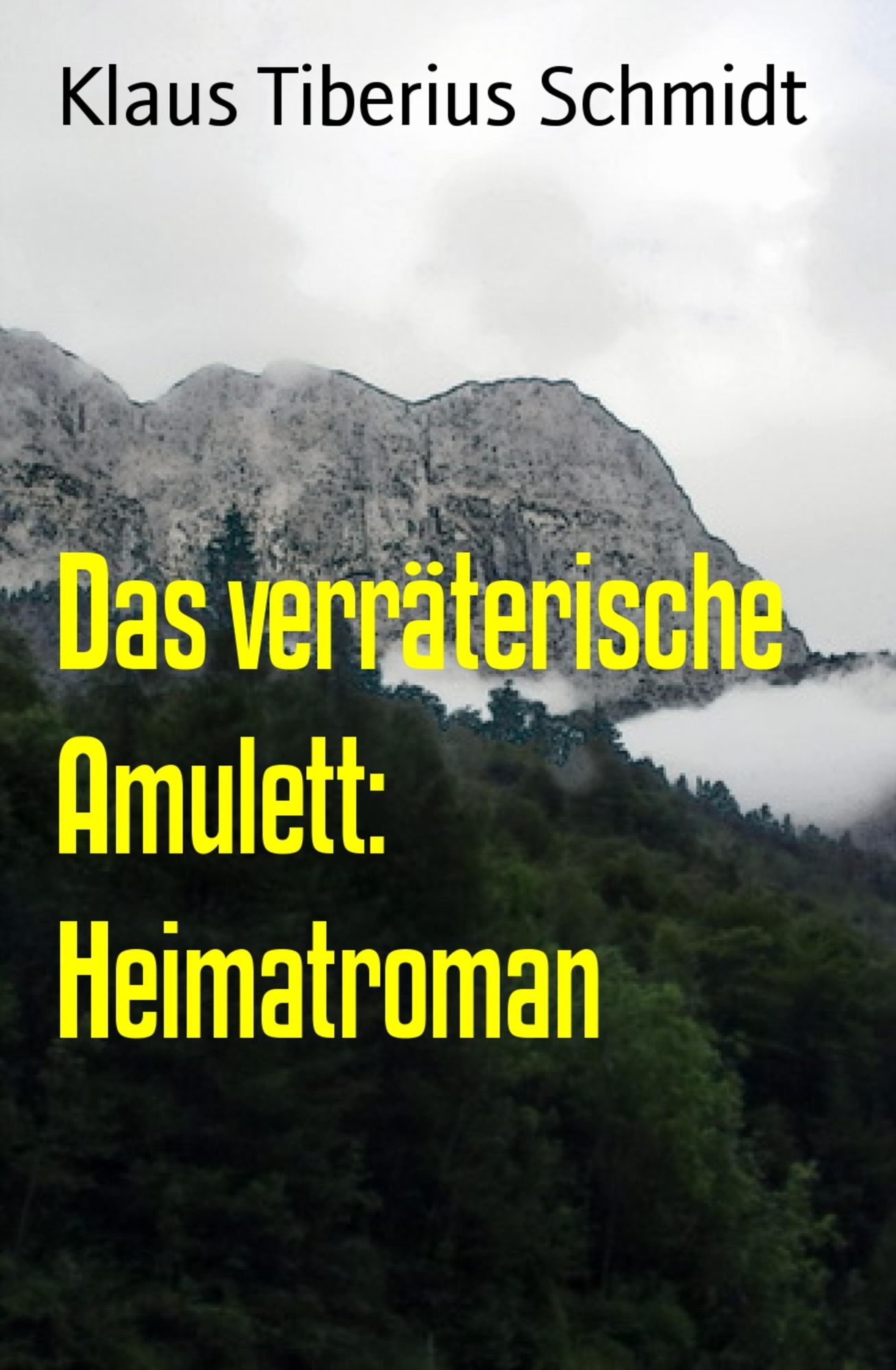 Das verräterische Amulett: Heimatroman