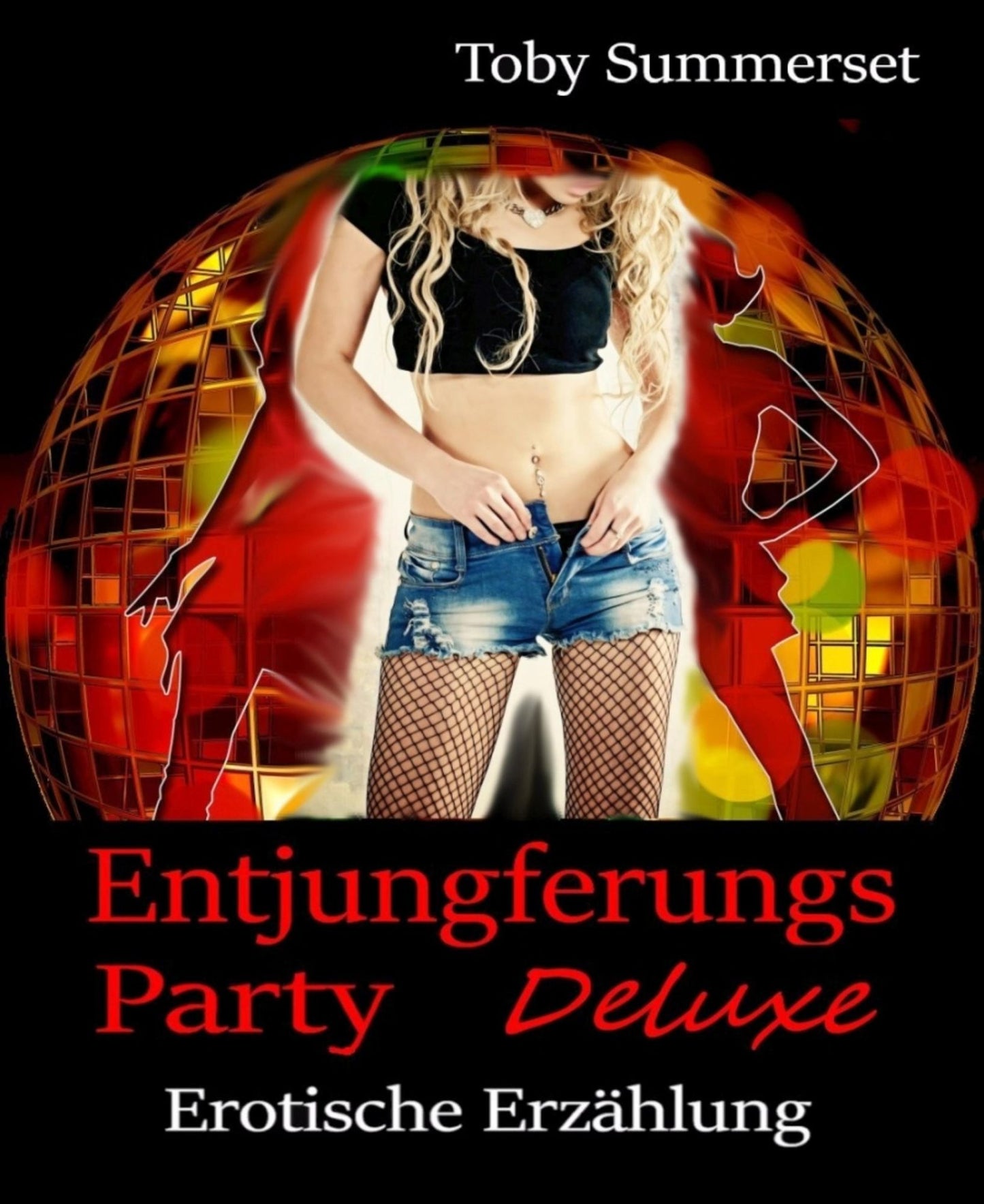 Entjungferungs-Party Deluxe: Erotische Erzählung