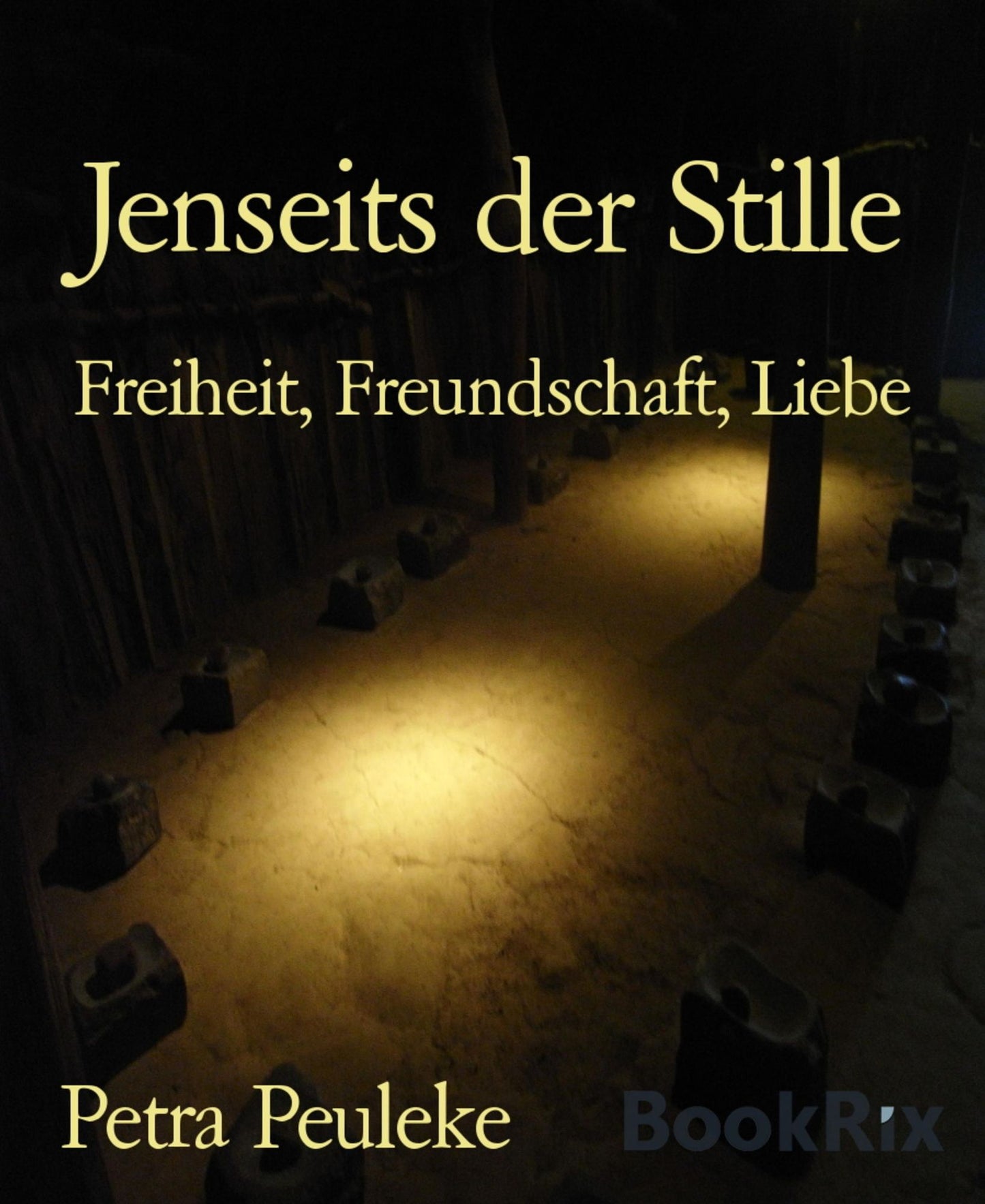Jenseits der Stille: Freiheit, Freundschaft, Liebe