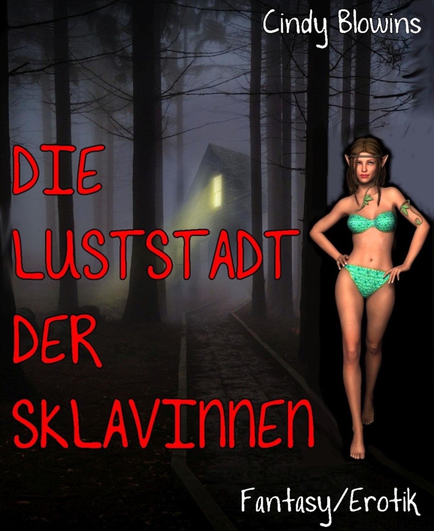 Die Luststadt der Sklavinnen: Fantasy/Erotik