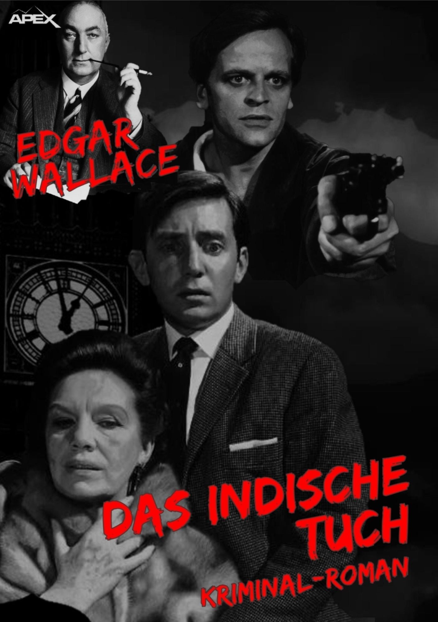 DAS INDISCHE TUCH: Edgar-Wallace-Werkausgabe, Band 9