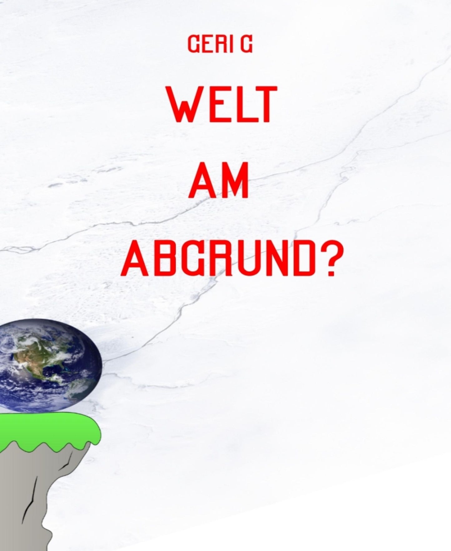 Welt am Abgrund?