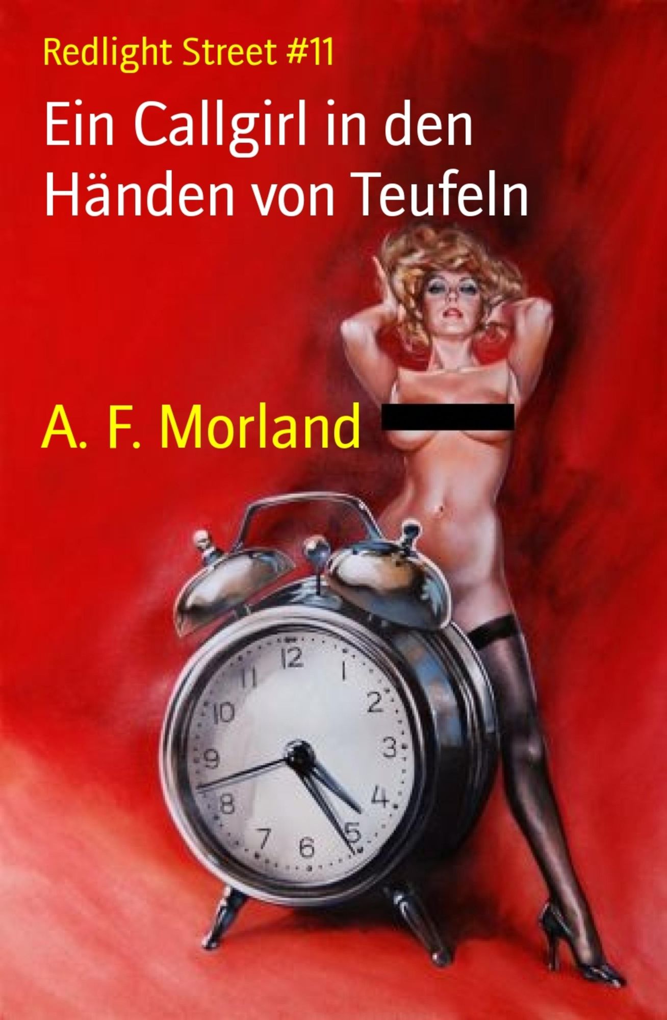 Ein Callgirl in den Händen von Teufeln: Redlight Street #11