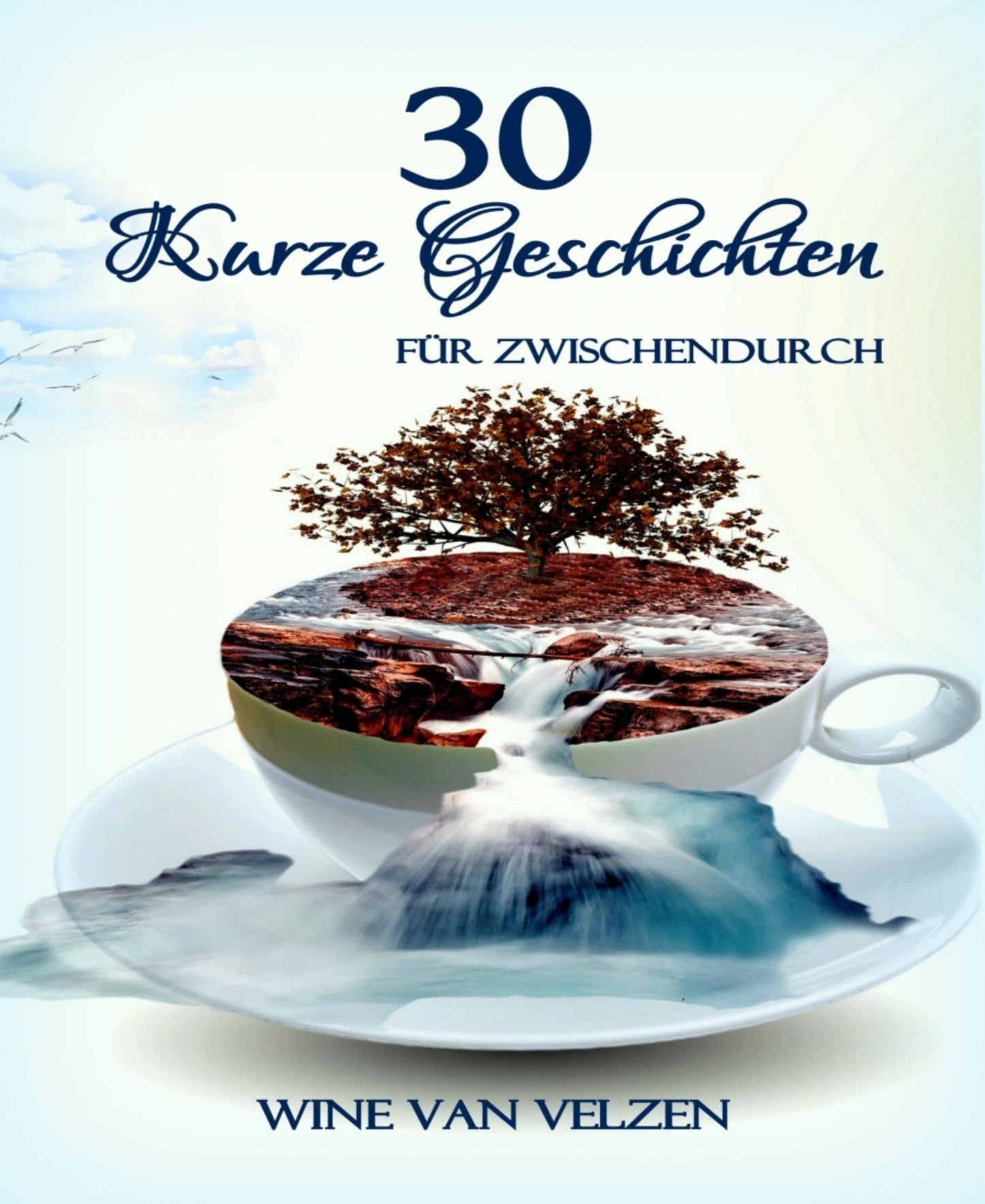 30 Kurze Geschichten: für Zwischendurch