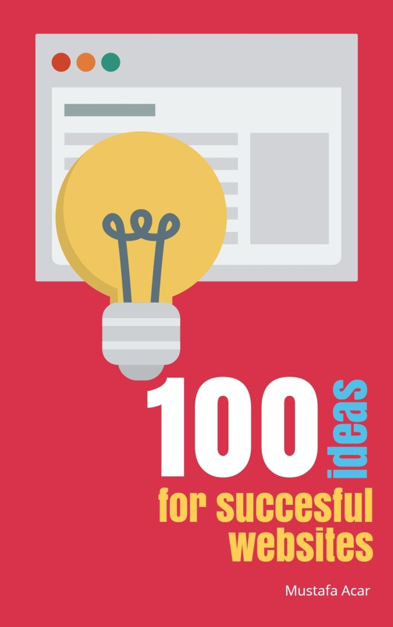 100 ideas for succesful websites