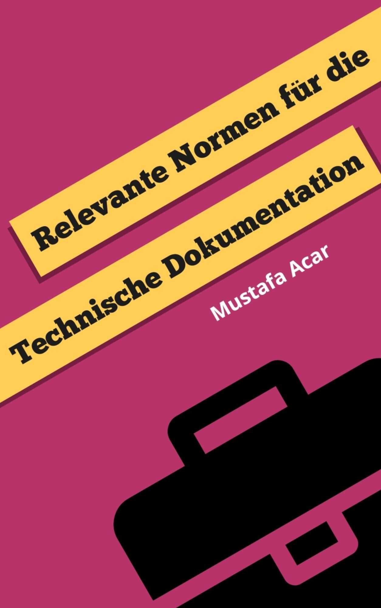 Relevante Normen für die Technische Dokumentation