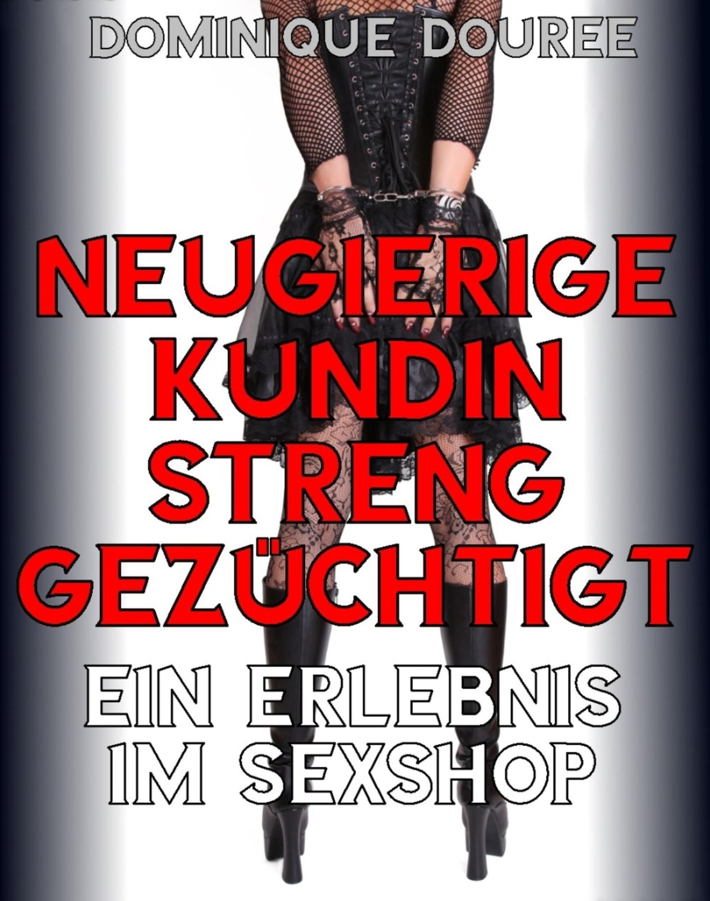 Neugierige Kundin streng gezüchtigt: Ein Erlebnis im Sexshop