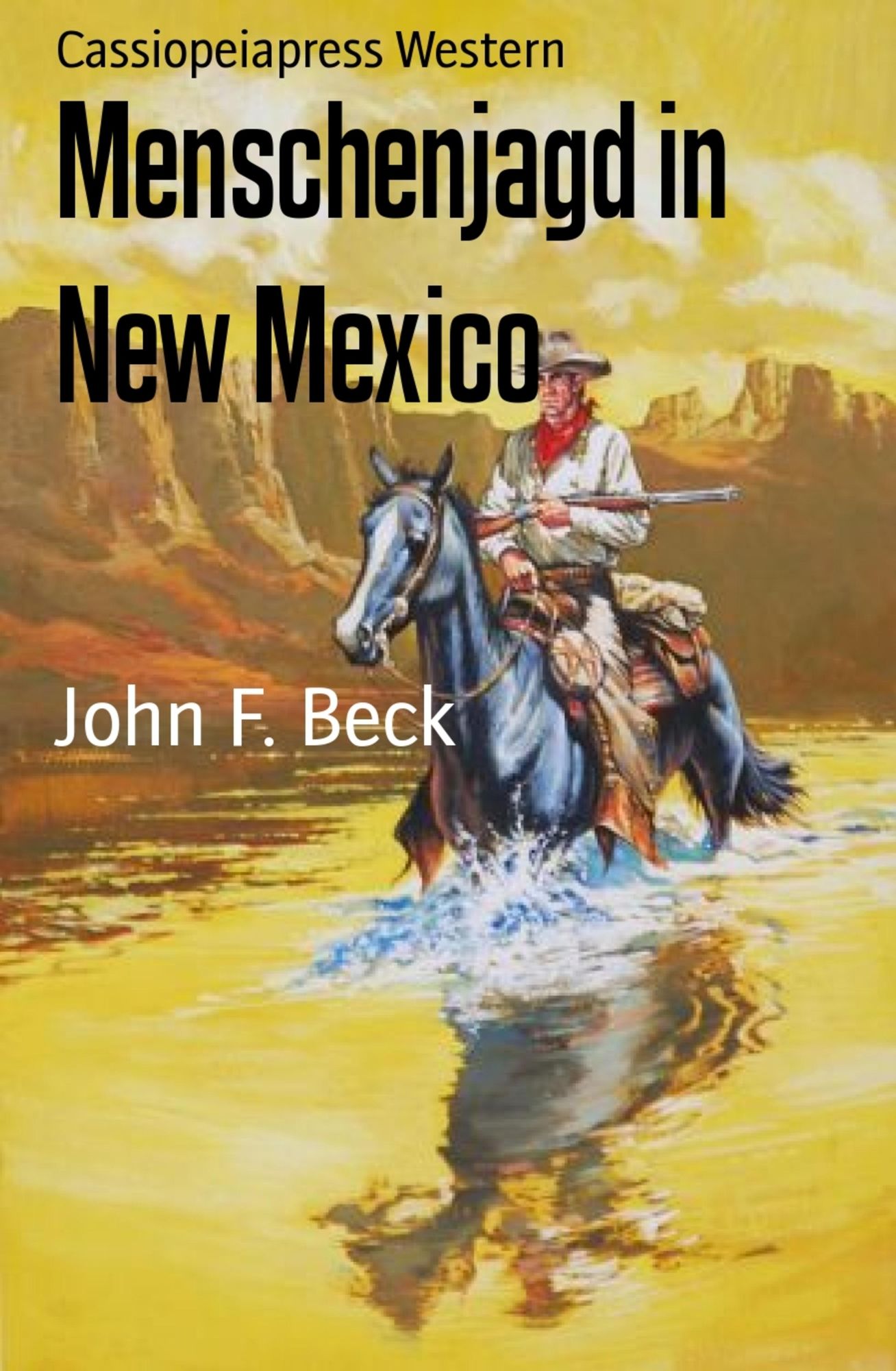 Menschenjagd in New Mexico: Cassiopeiapress Western