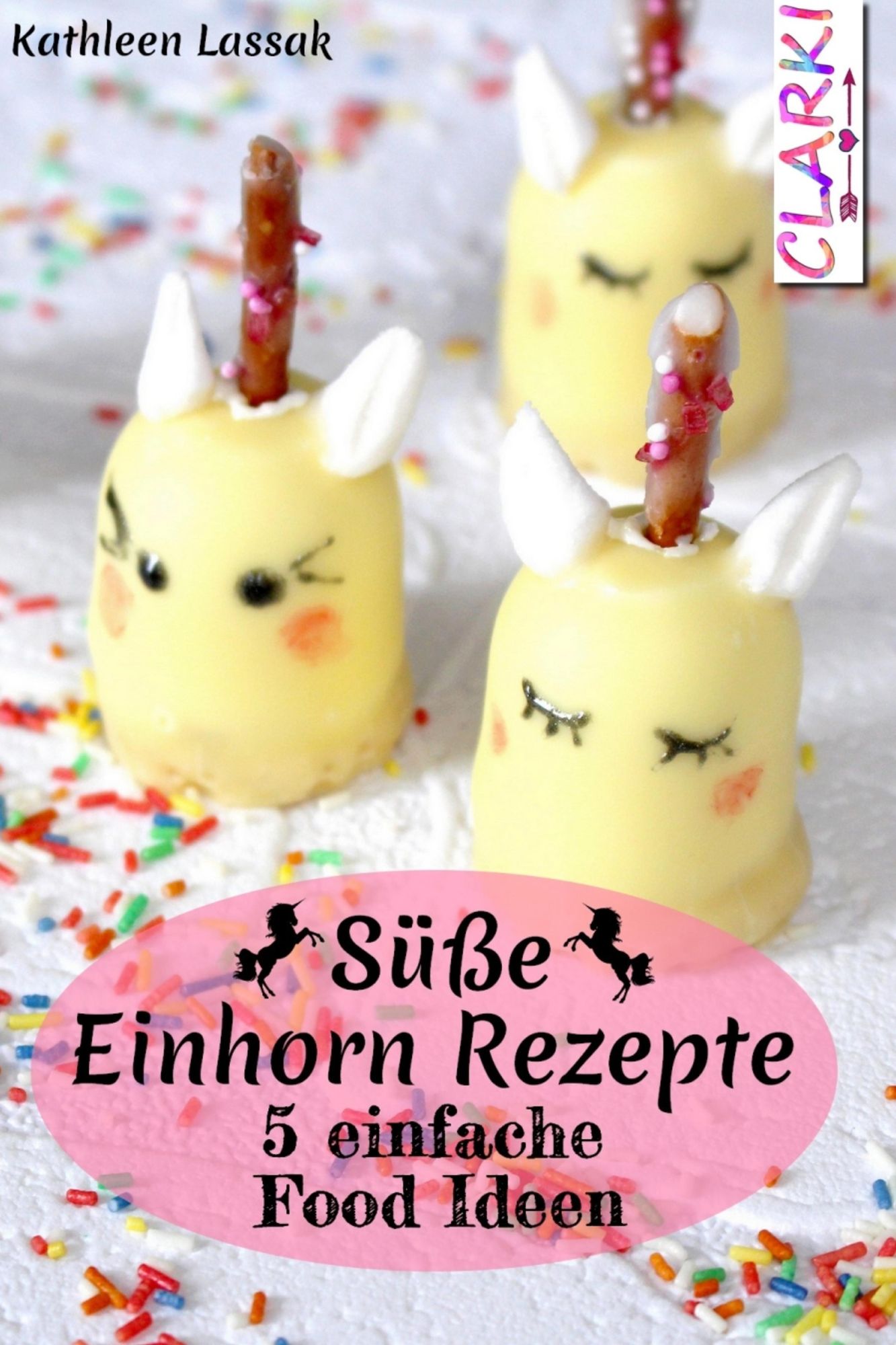 Süße Einhorn Rezepte: 5 einfache Food Ideen