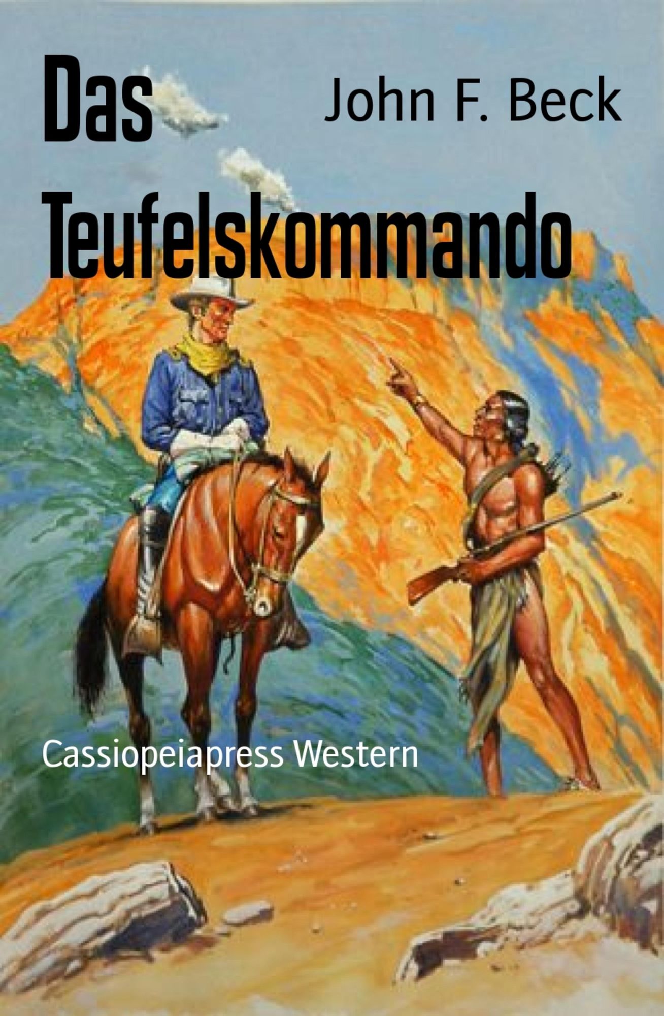 Das Teufelskommando: Cassiopeiapress Western
