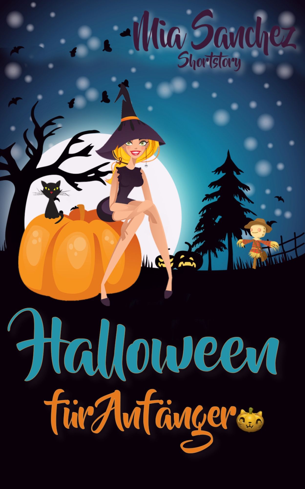 Halloween für Anfänger: Shortstory aus Freedom Falls