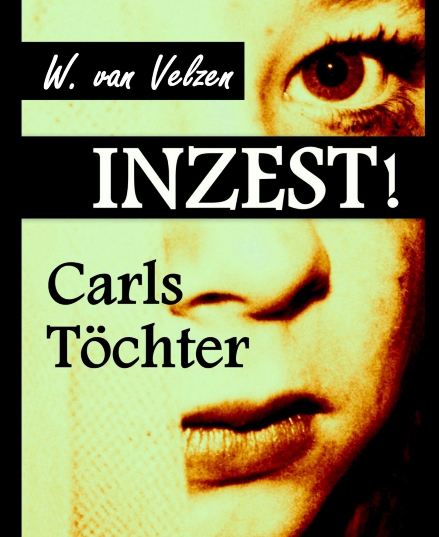 INZEST! Carls Töchter