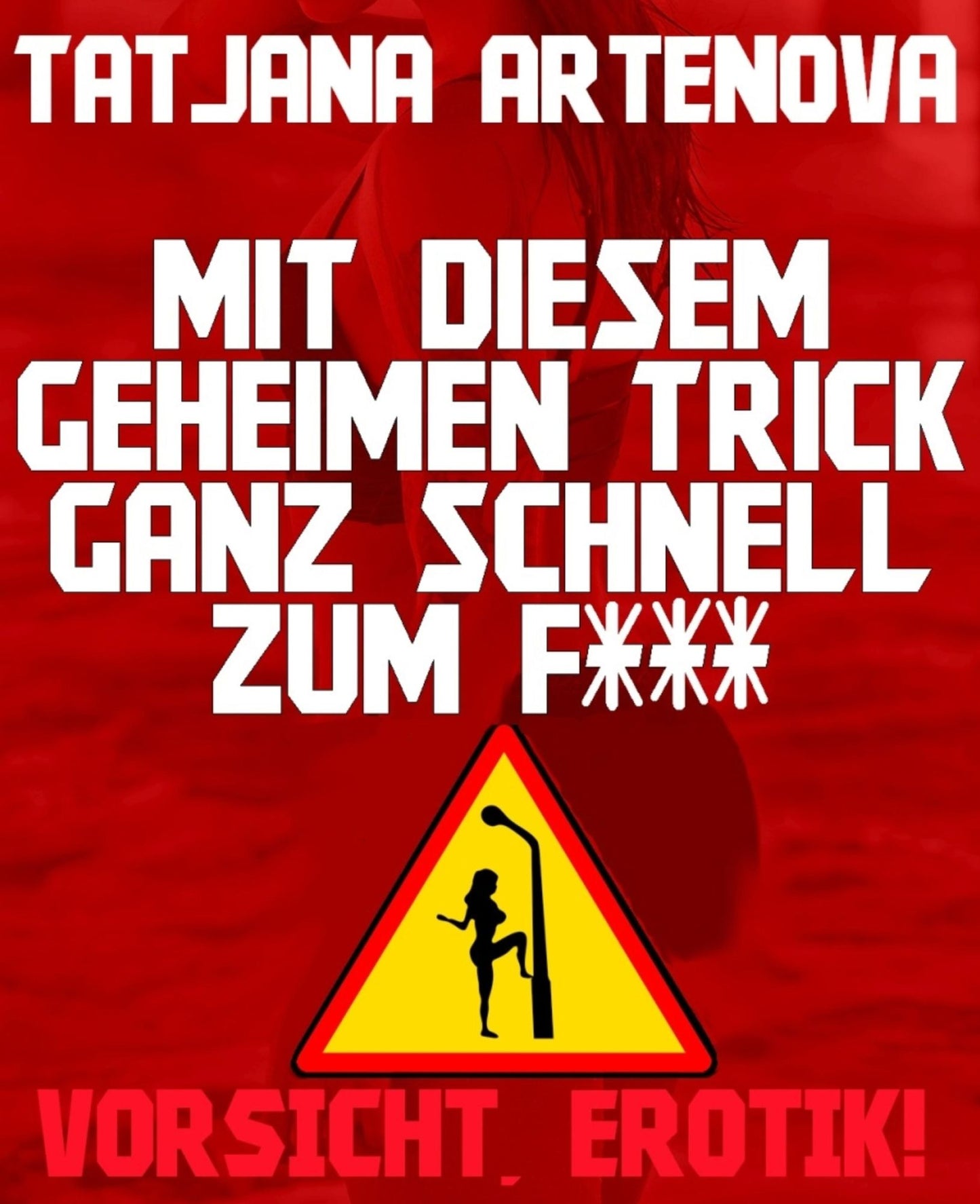 Mit diesem geheimen Trick ganz schnell zum F***: Passives Einkommen durch Beine breit machen