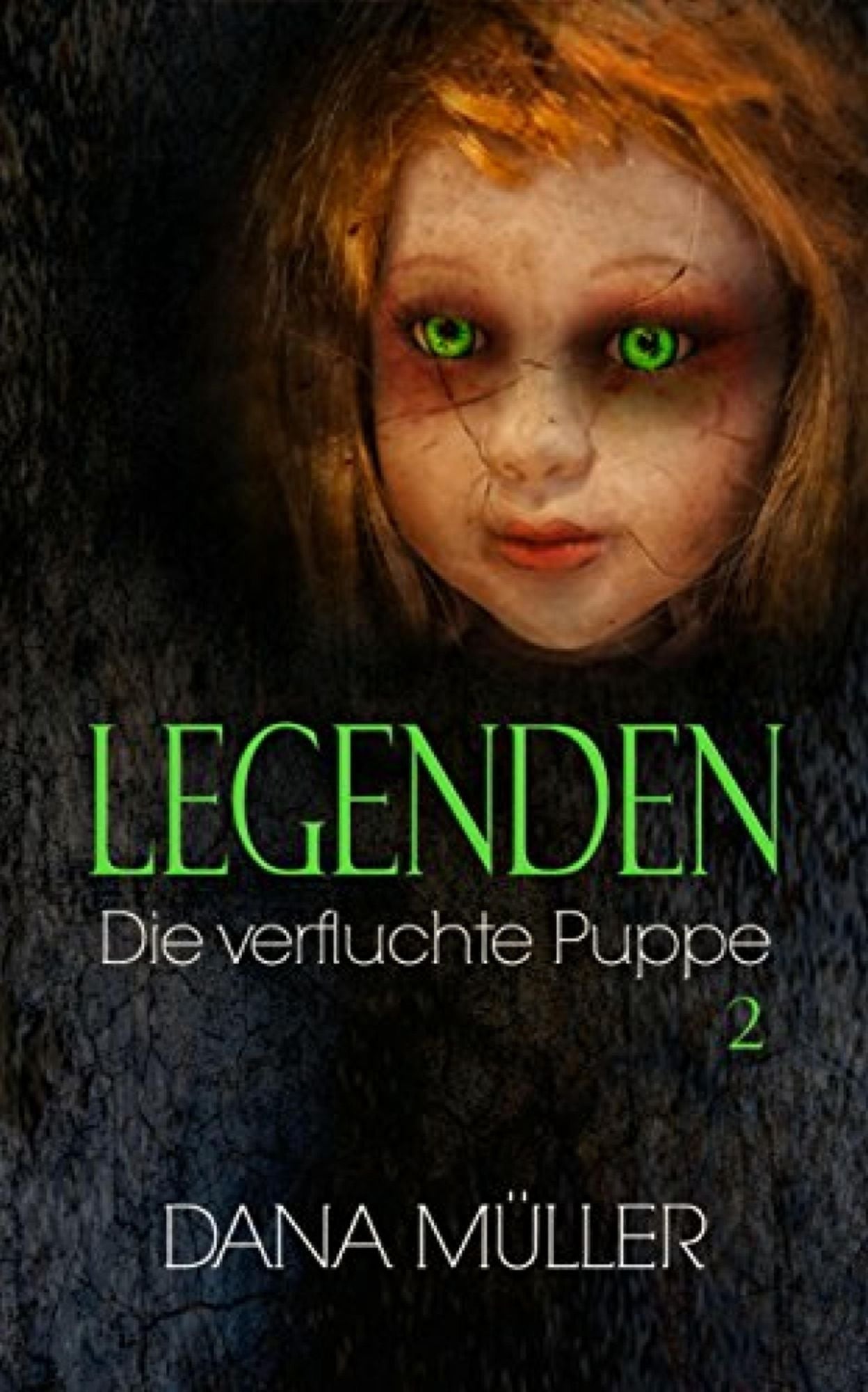 LEGENDEN: Die verfluchte Puppe - Band 2