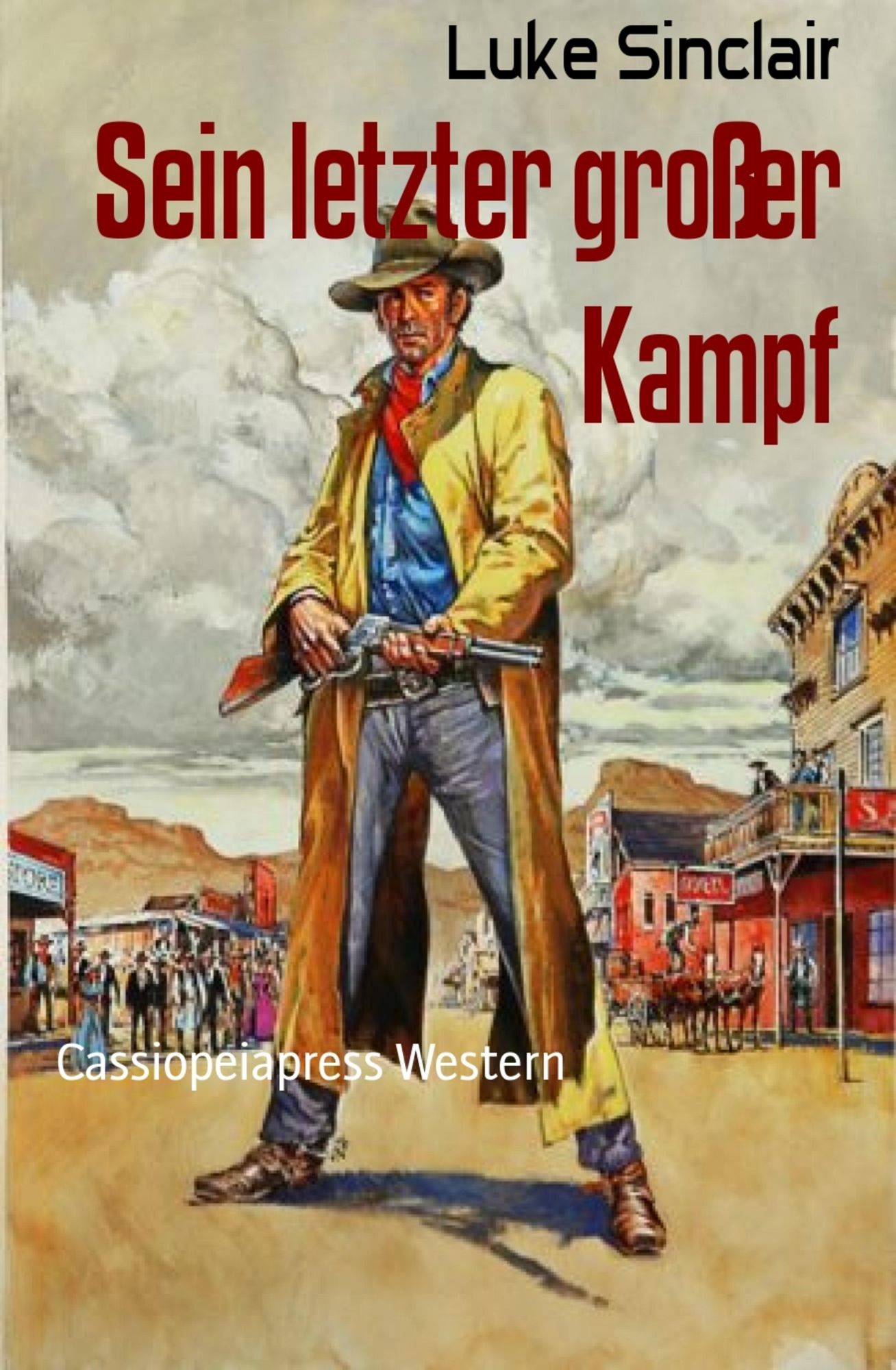 Sein letzter großer Kampf: Cassiopeiapress Western