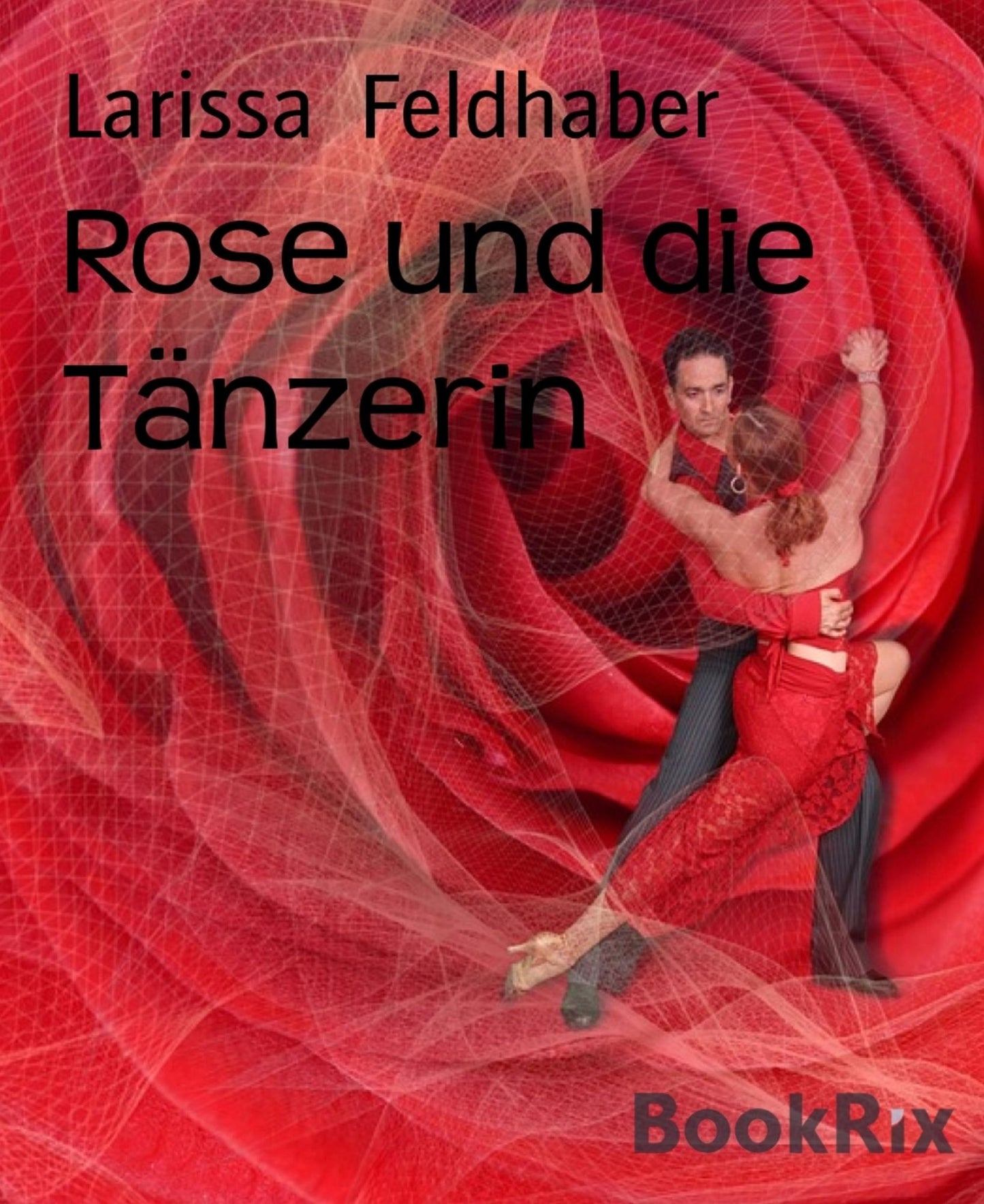 Rose und die Tänzerin