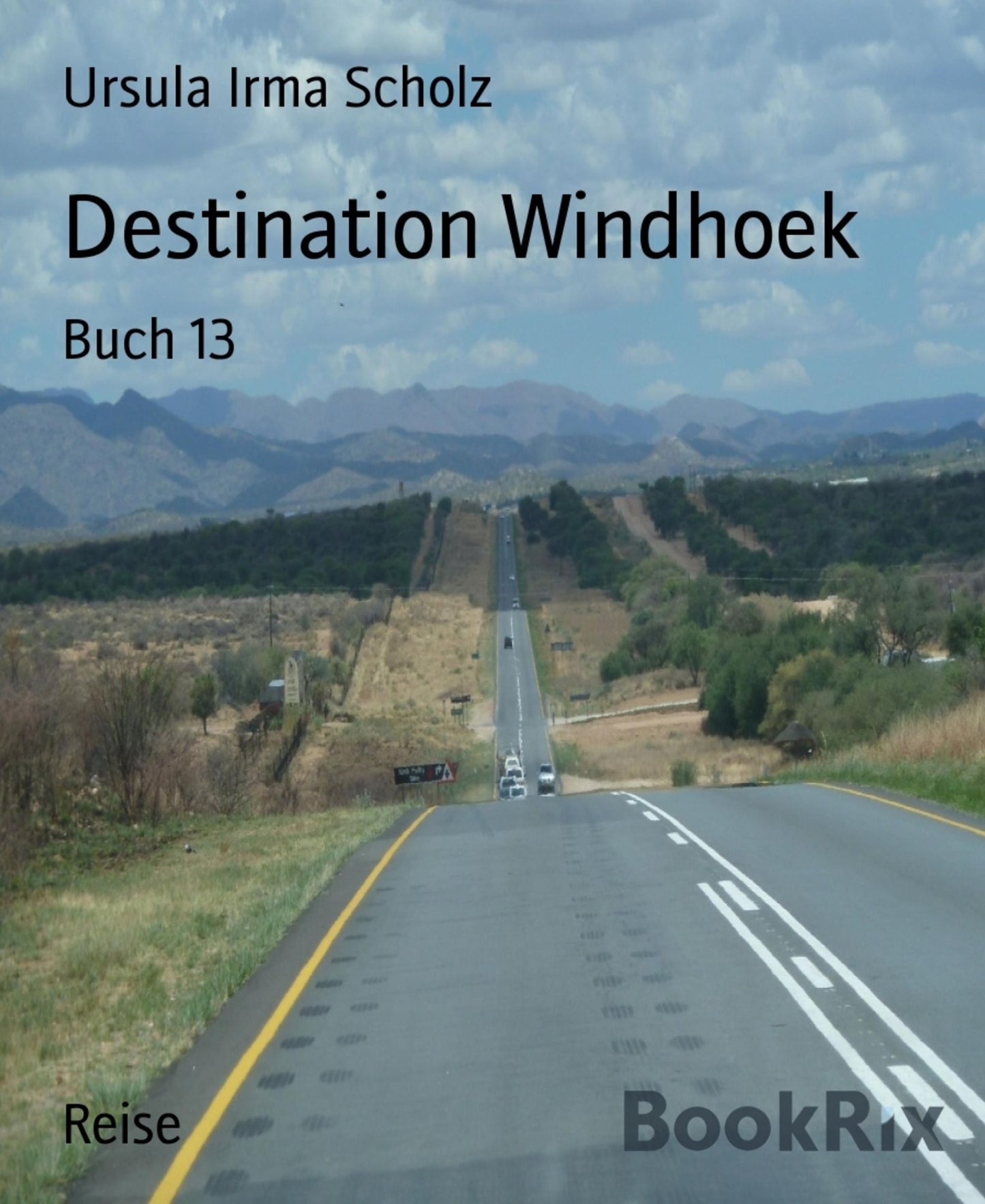 Destination Windhoek: Buch 13