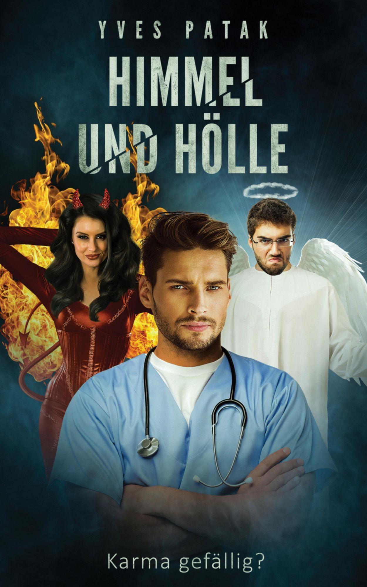 Himmel und Hölle: Karma gefällig?