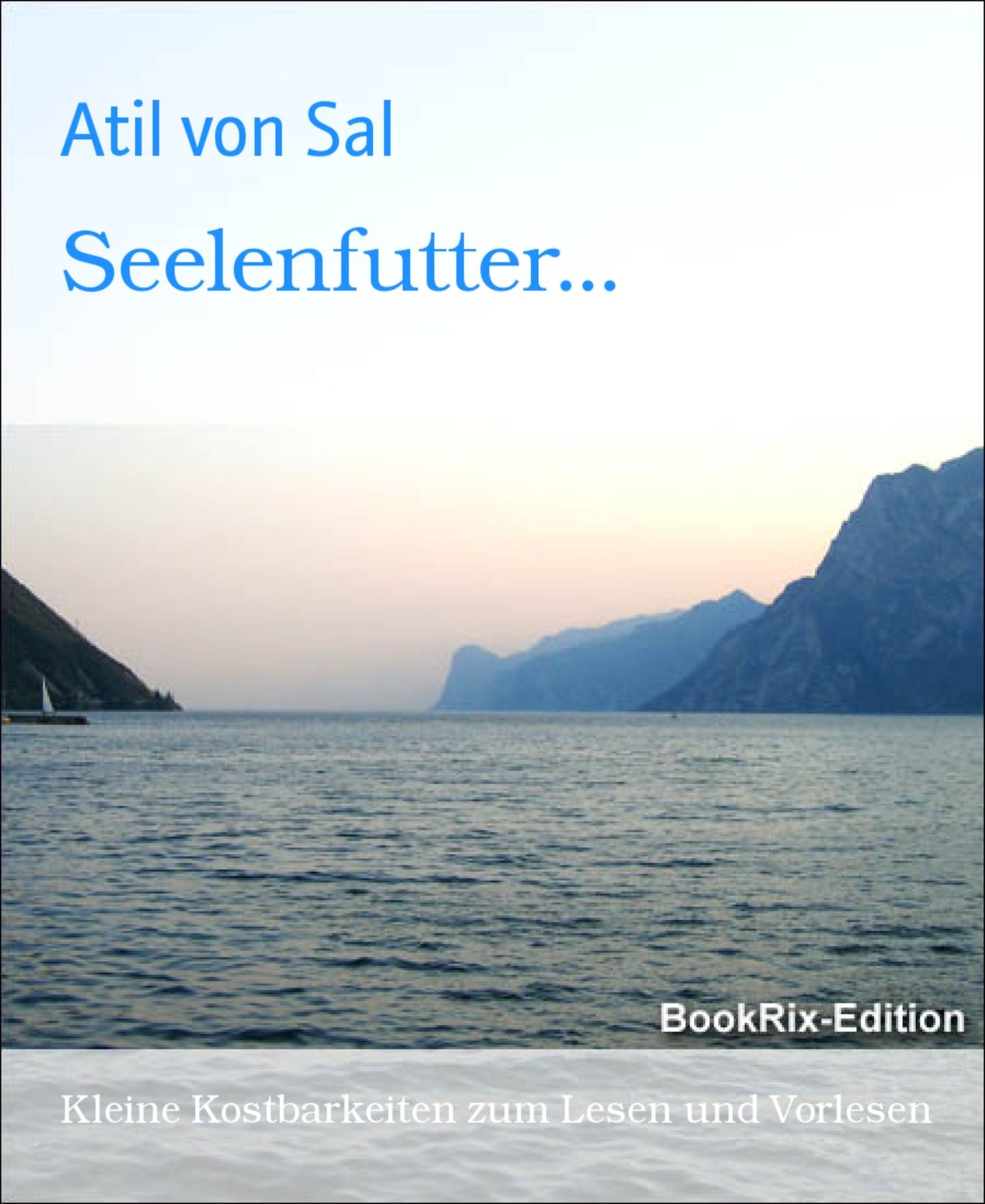 Seelenfutter...: Geschichten zum Lesen und Vorlesen