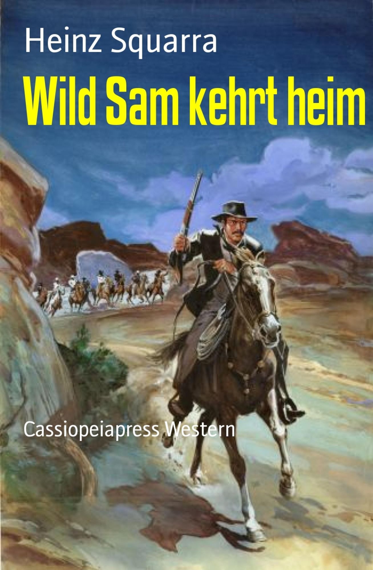 Wild Sam kehrt heim: Cassiopeiapress Western