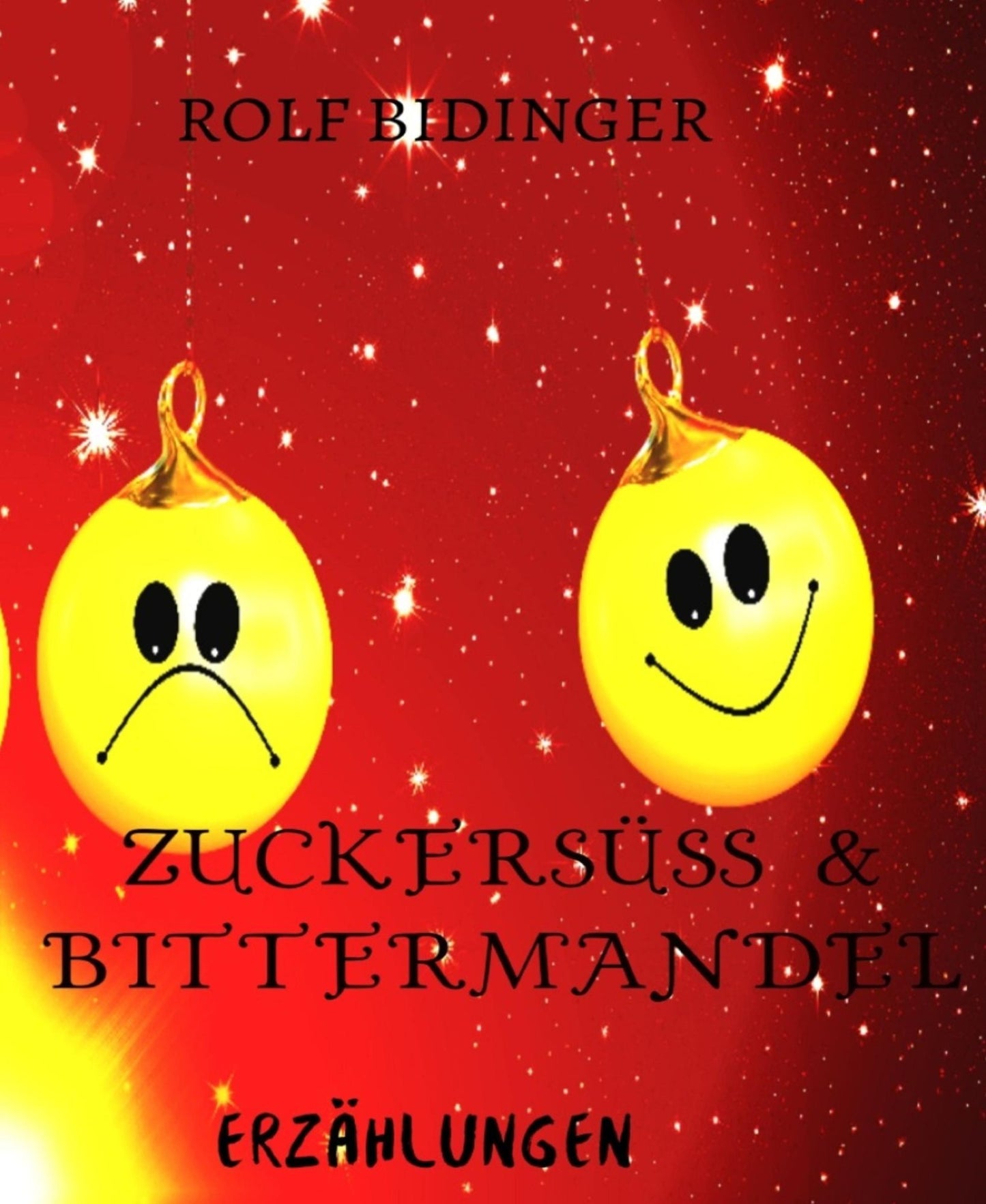 Zuckersüß & Bittermandel: Komische Geschichten