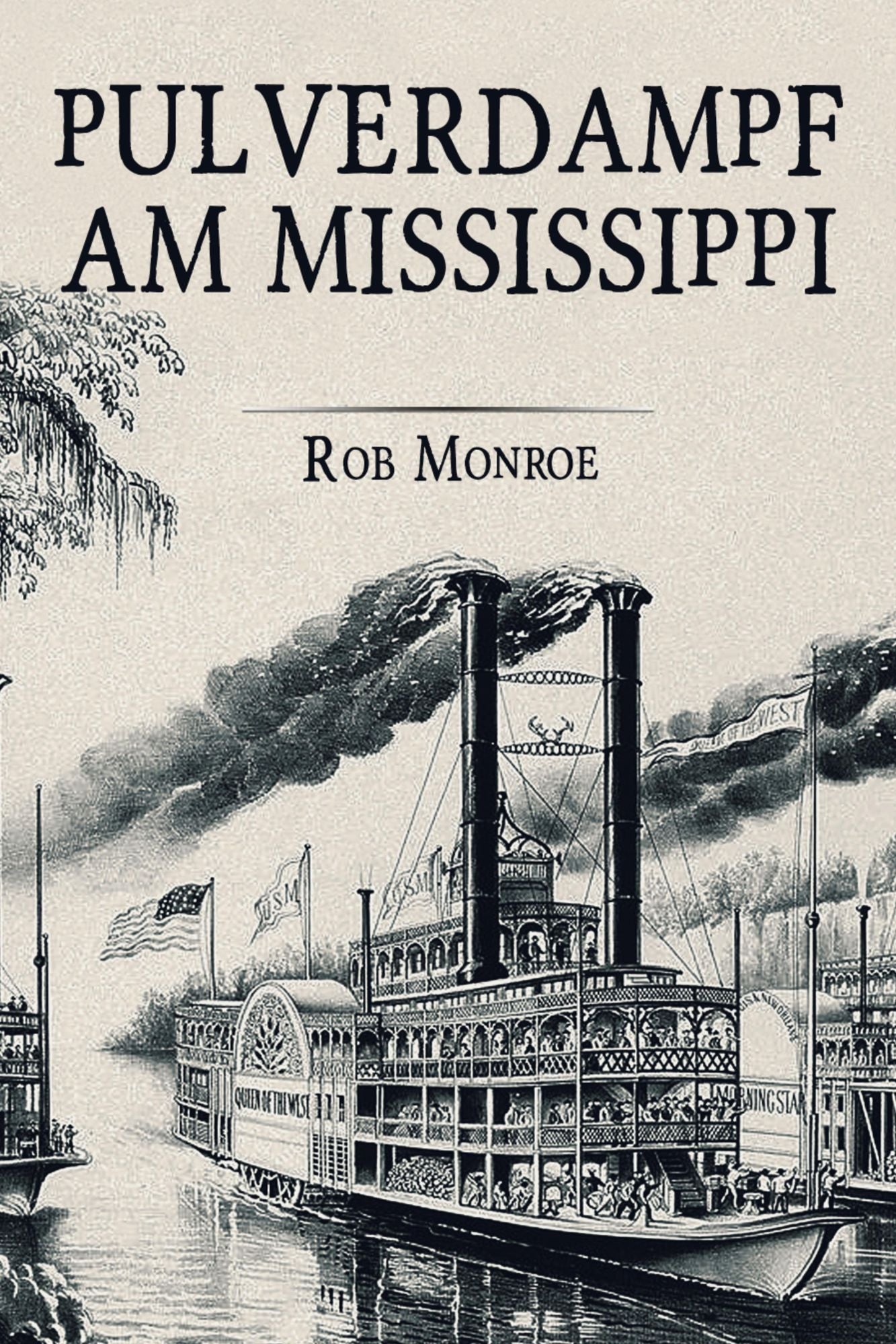 Pulverdampf am Mississippi: Western