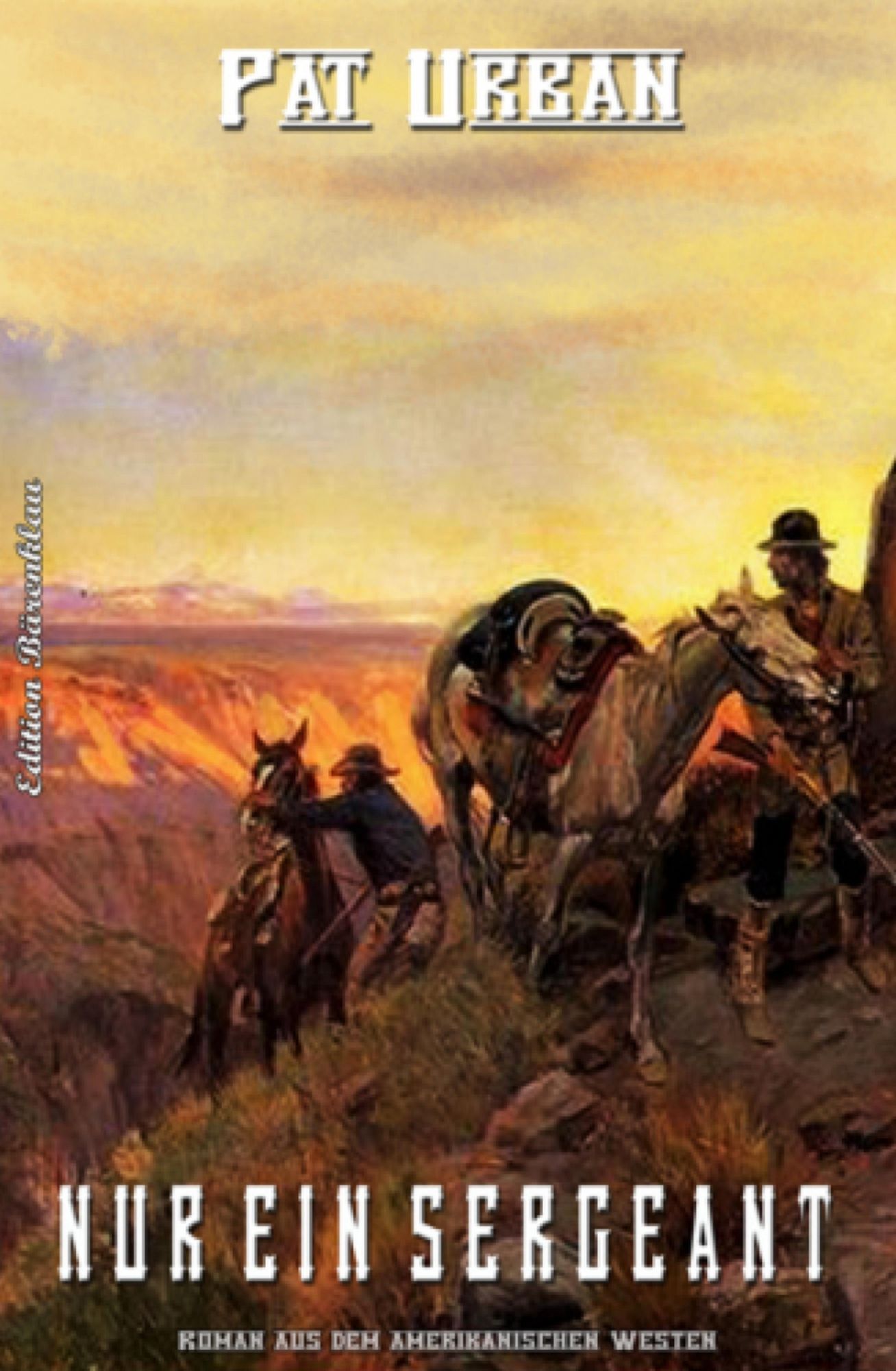 Nur ein Sergeant: Cassiopeiapress Western