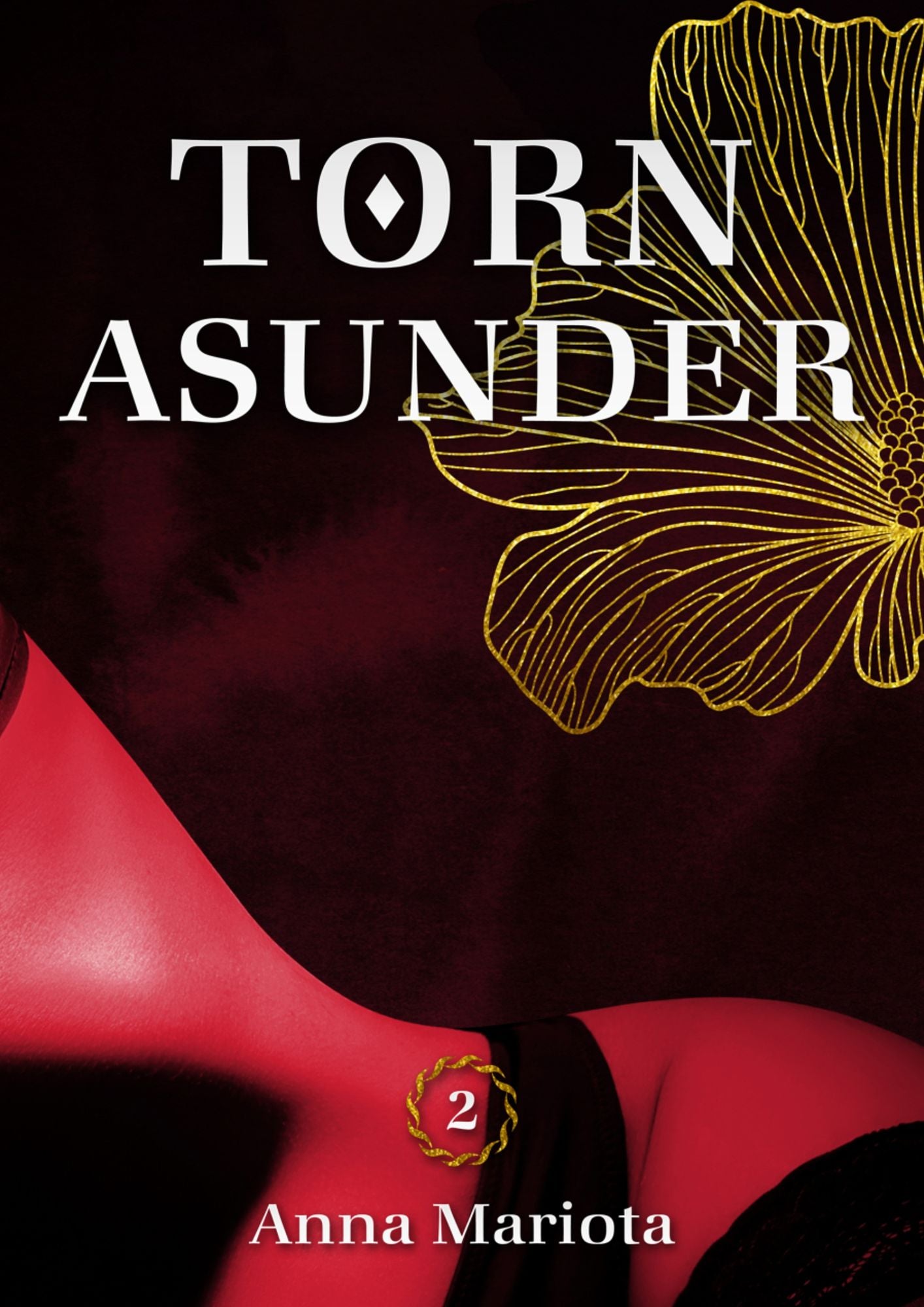 Torn Asunder 2: Das Mädchen und der Milliardär (Bestseller Liebesroman)