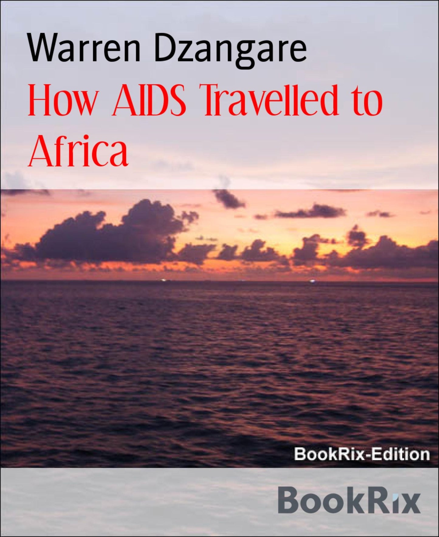 How AIDS Travelled to Africa: Population control