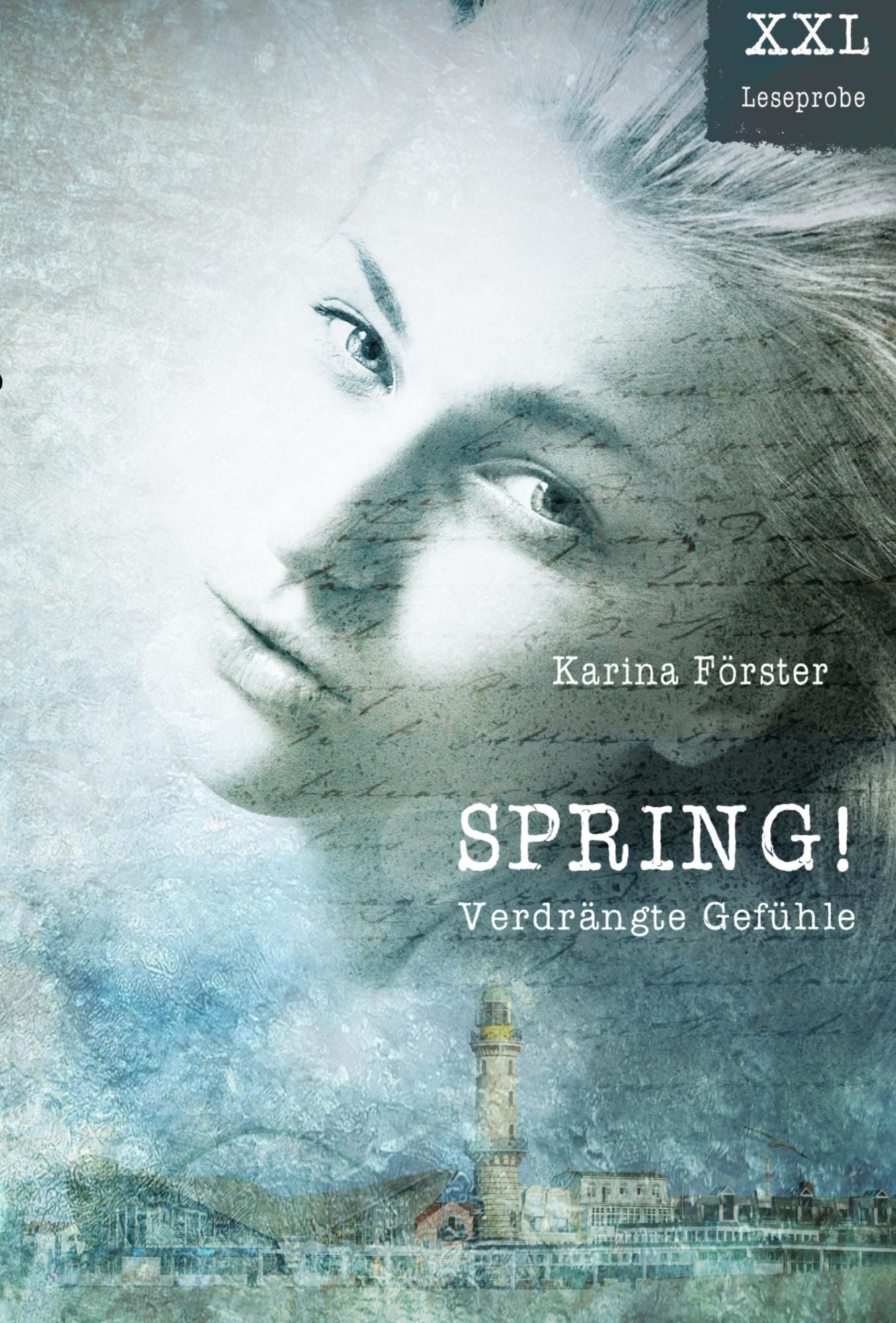 Spring XXL Leseprobe: Verdrängte Gefühle