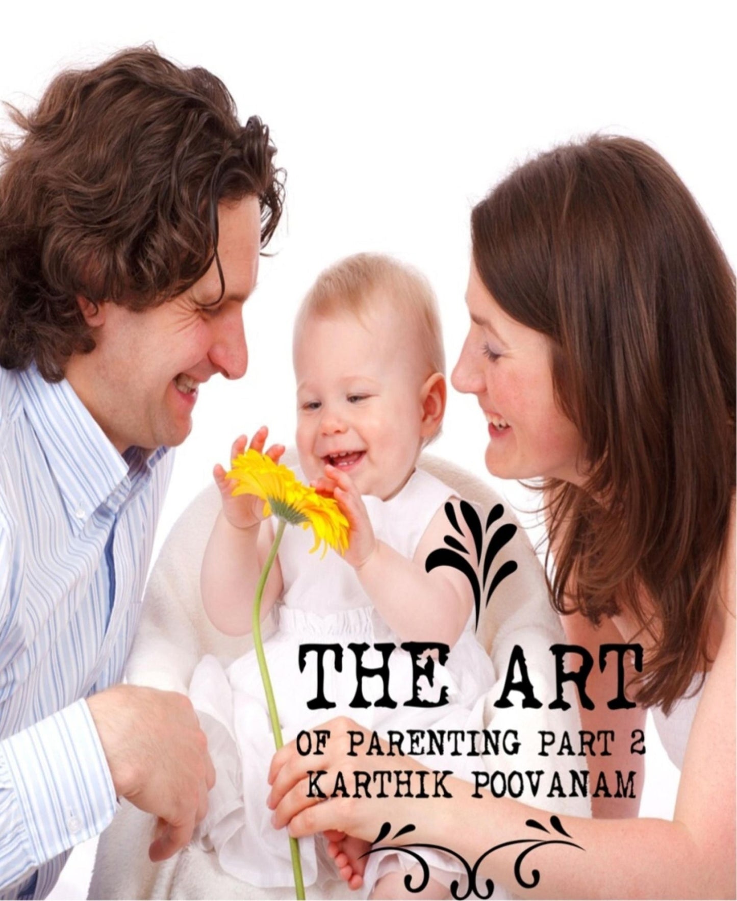 The art of parenting part 2