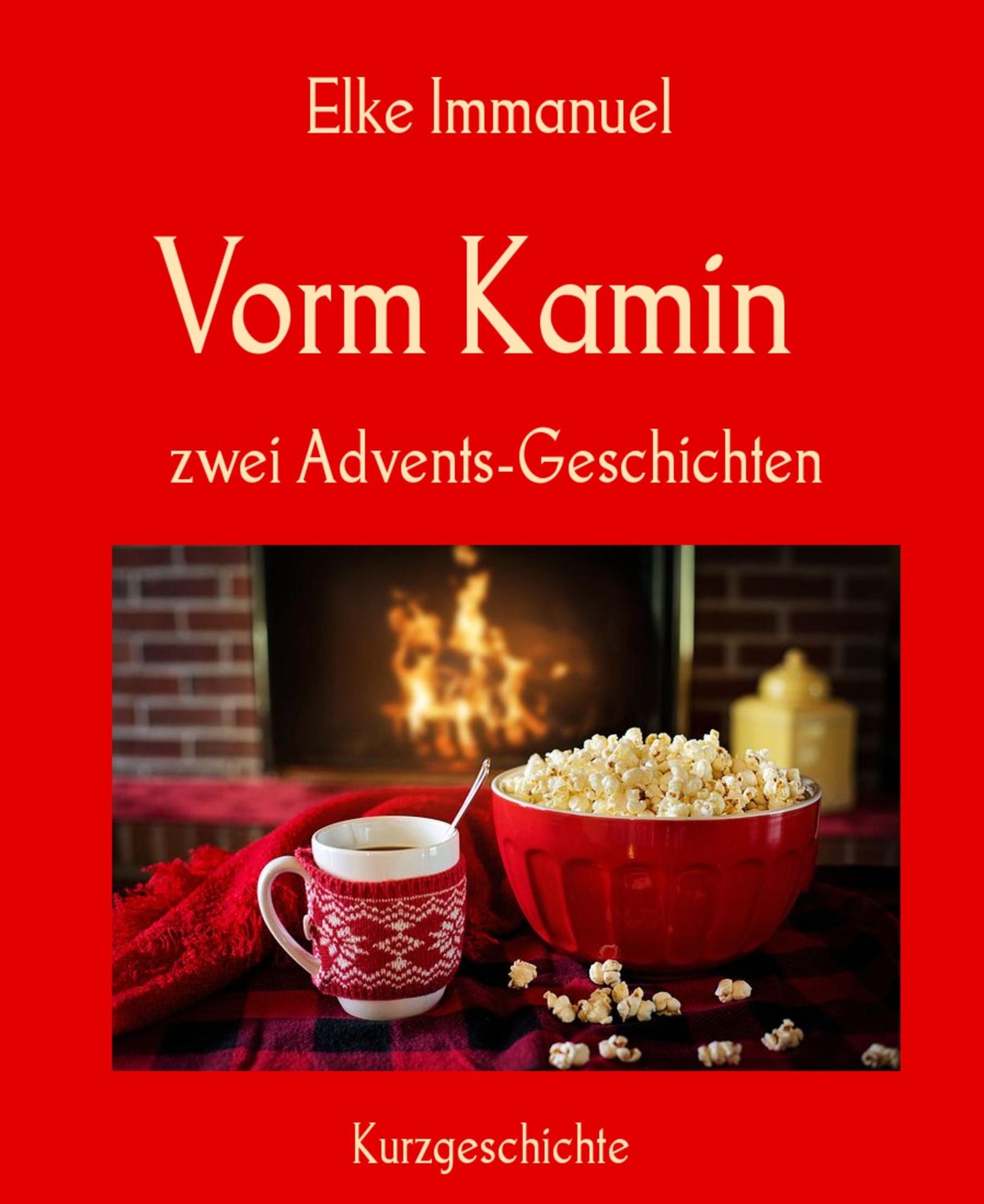 Vorm Kamin: zwei Advents-Geschichten