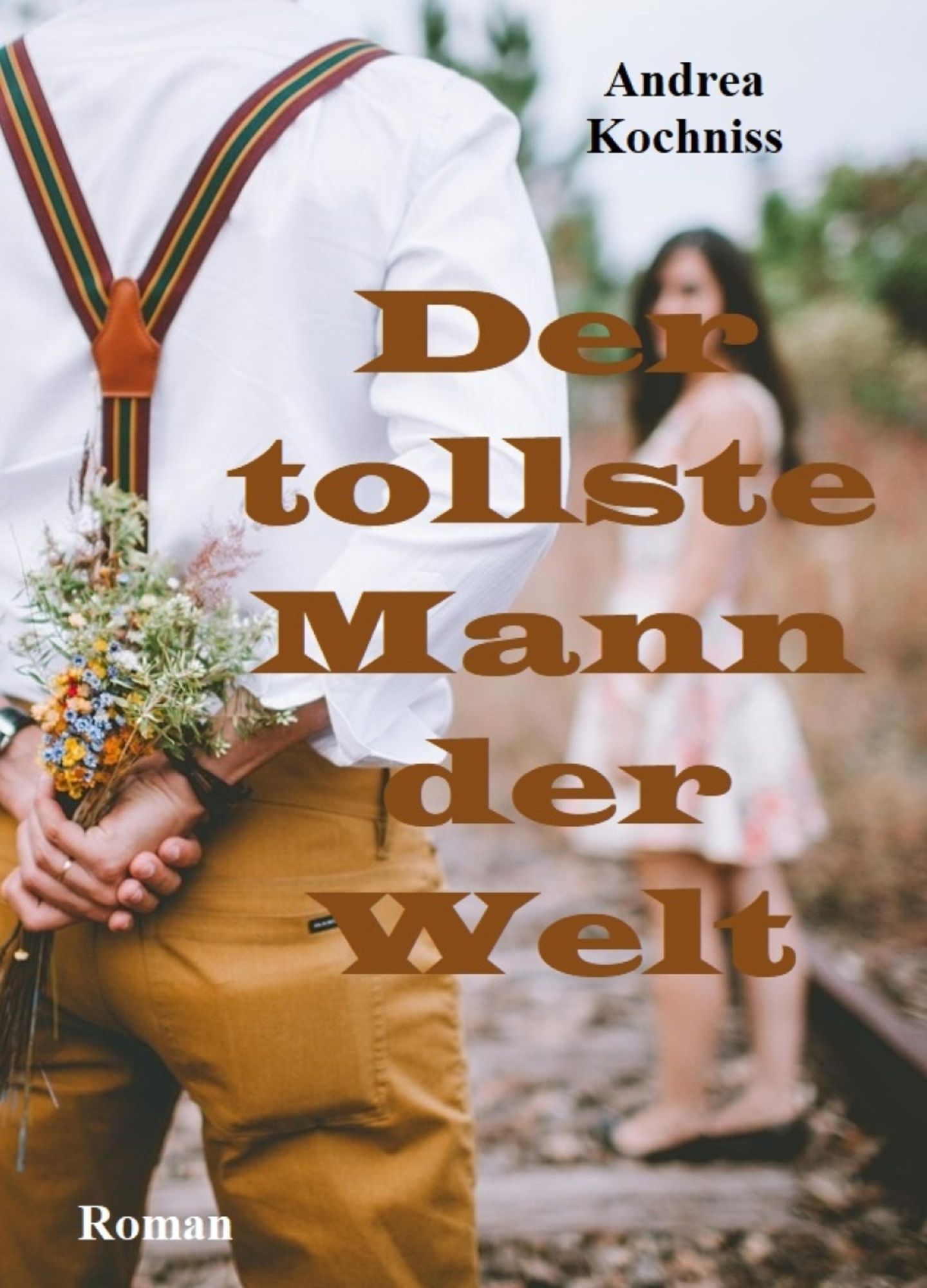 Der tollste Mann der Welt: Es war einmal 2016