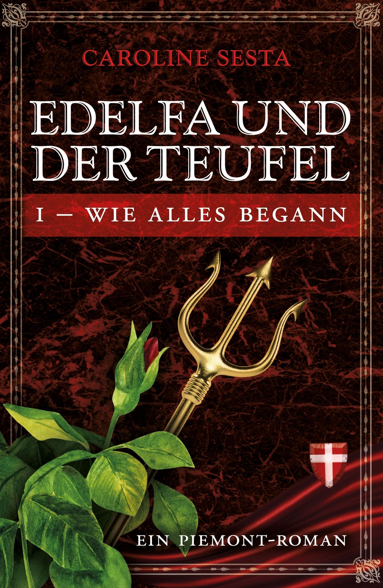 Edelfa und der Teufel: I - Wie alles begann