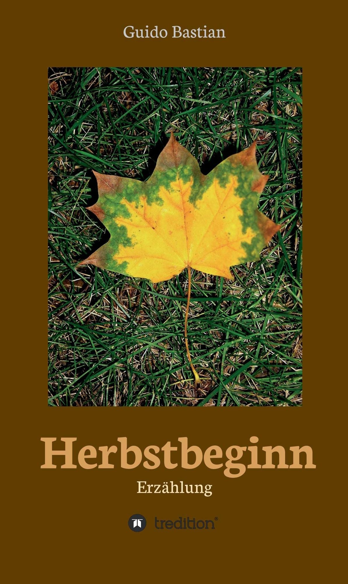Herbstbeginn: Erzählung