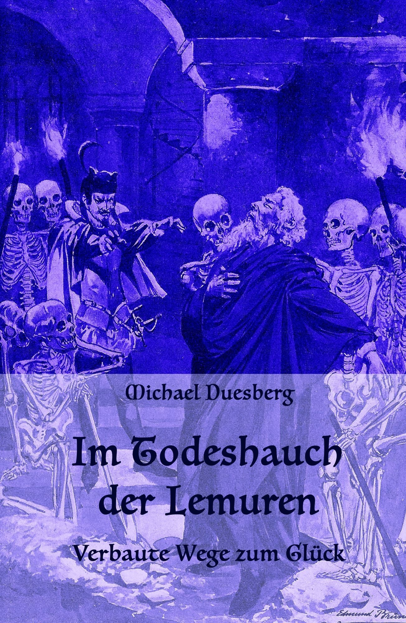 IM TODESHAUCH DER LEMUREN: Verbaute Wege zum Glück