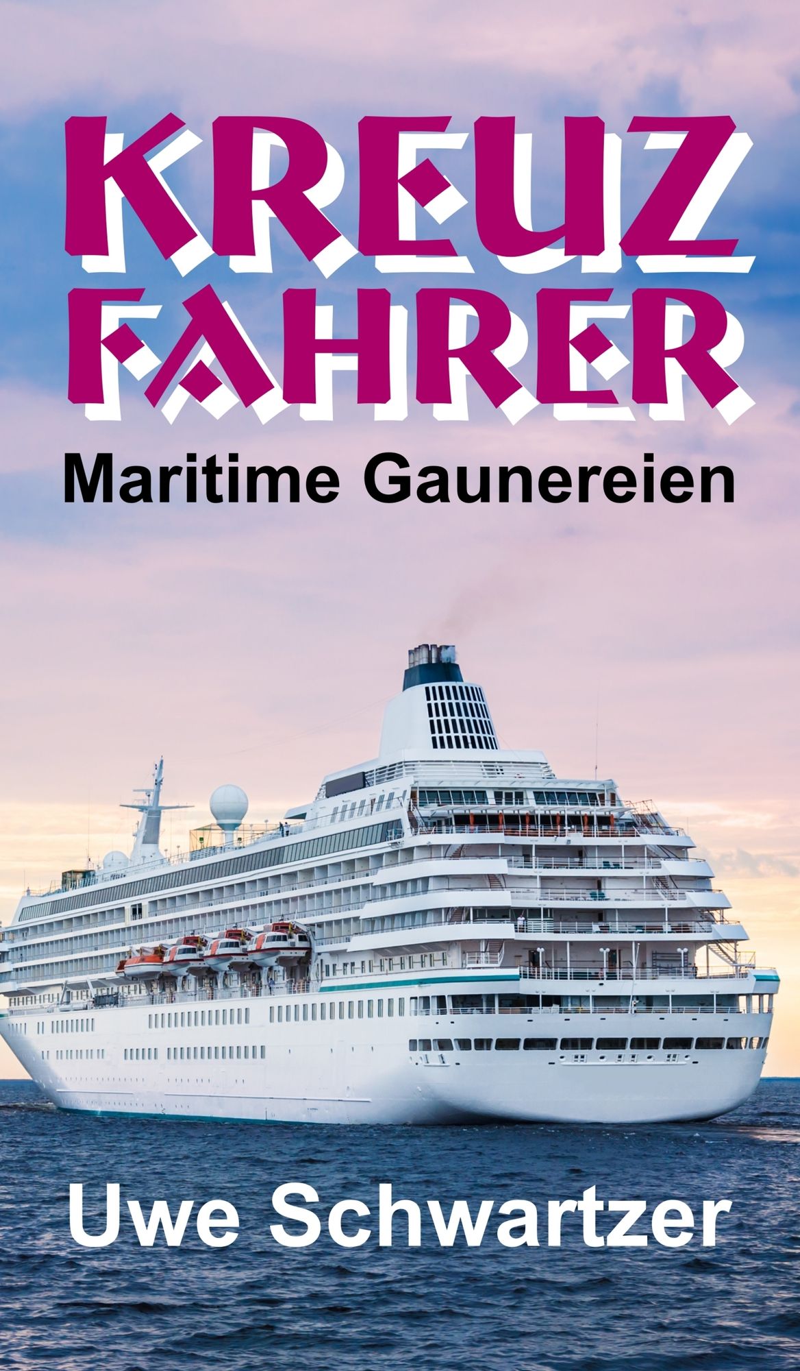 Kreuzfahrer: Maritime Gaunereien